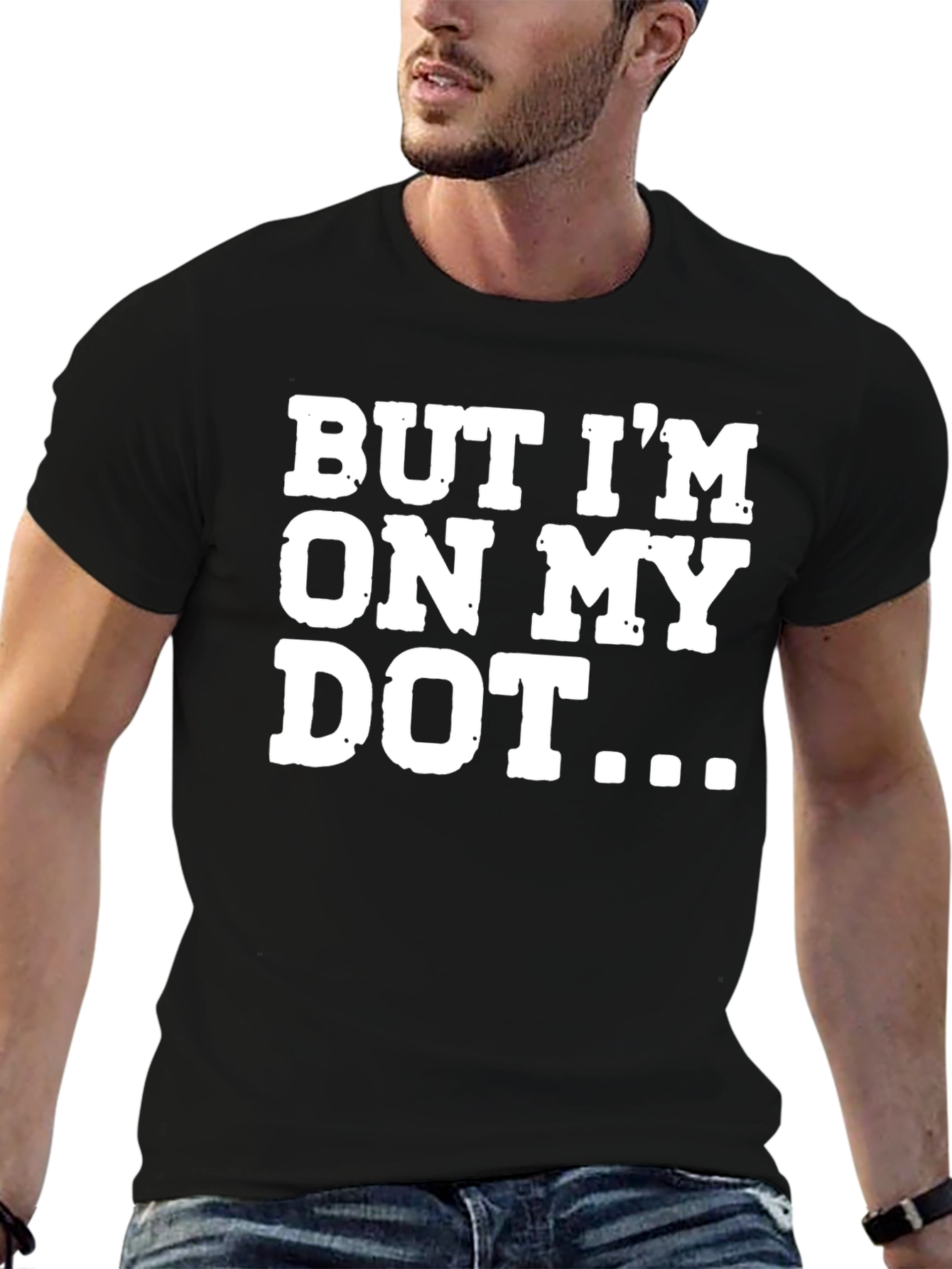 Black But I'm On My Dot Funny T-Shirt view 6