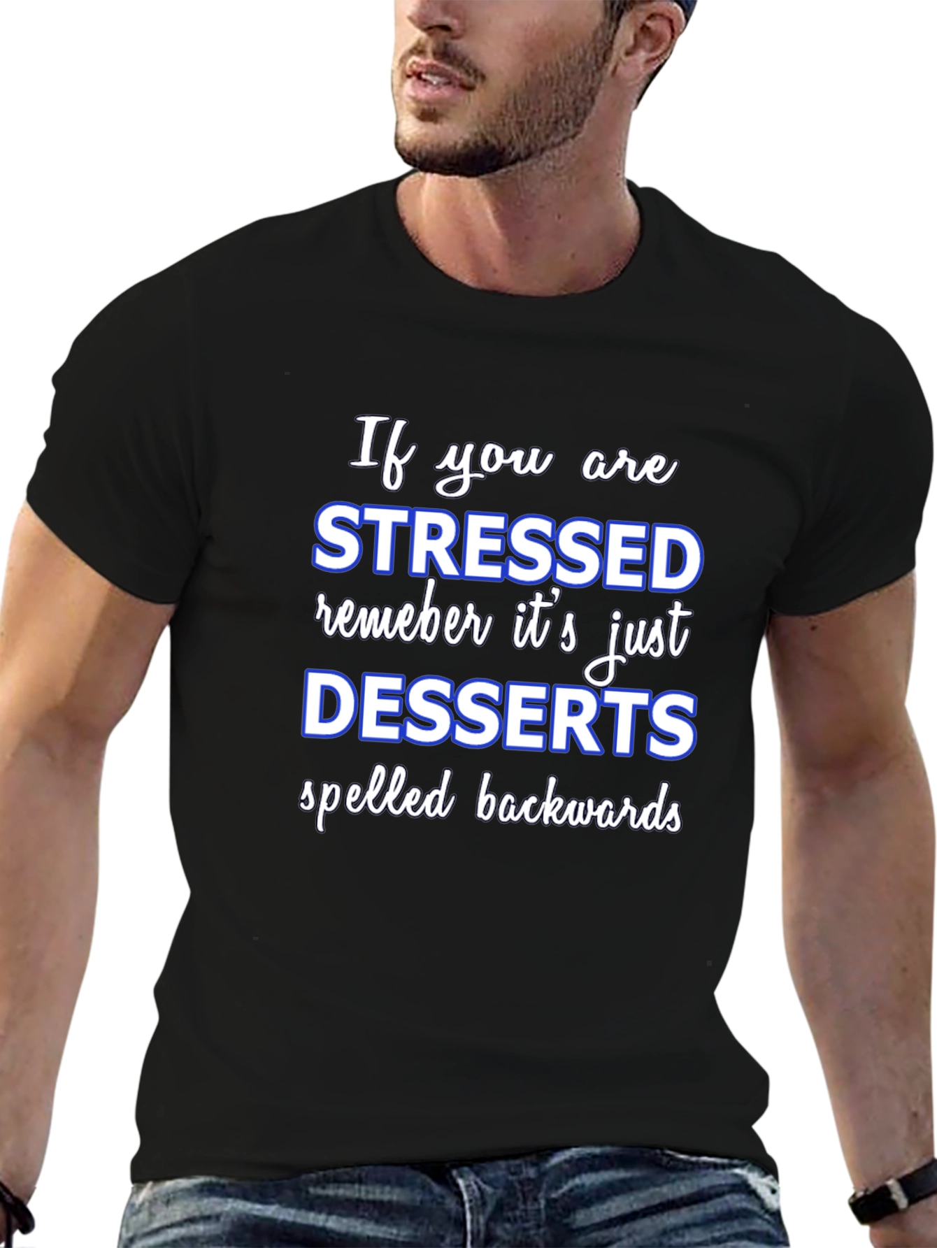 Black Stressed Spelled Backwards T-Shirt - Funny Dessert Lover Tee view 6