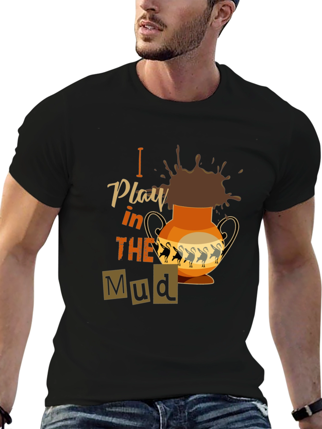 Black I Play in the Mud T-Shirt view 6