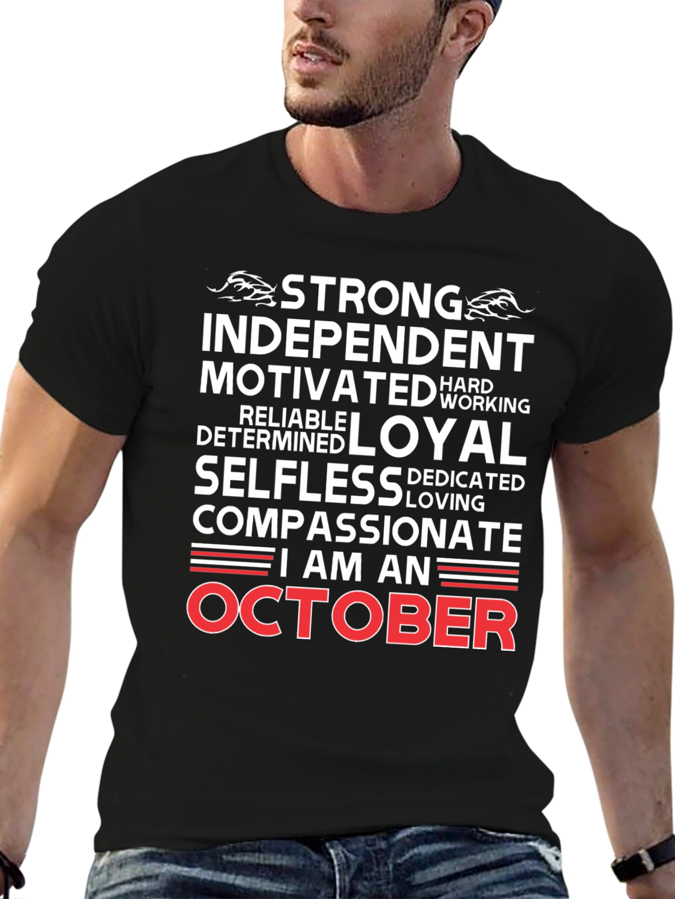 Black October Birthday T-Shirt - Strong, Independent & Loyal view 6