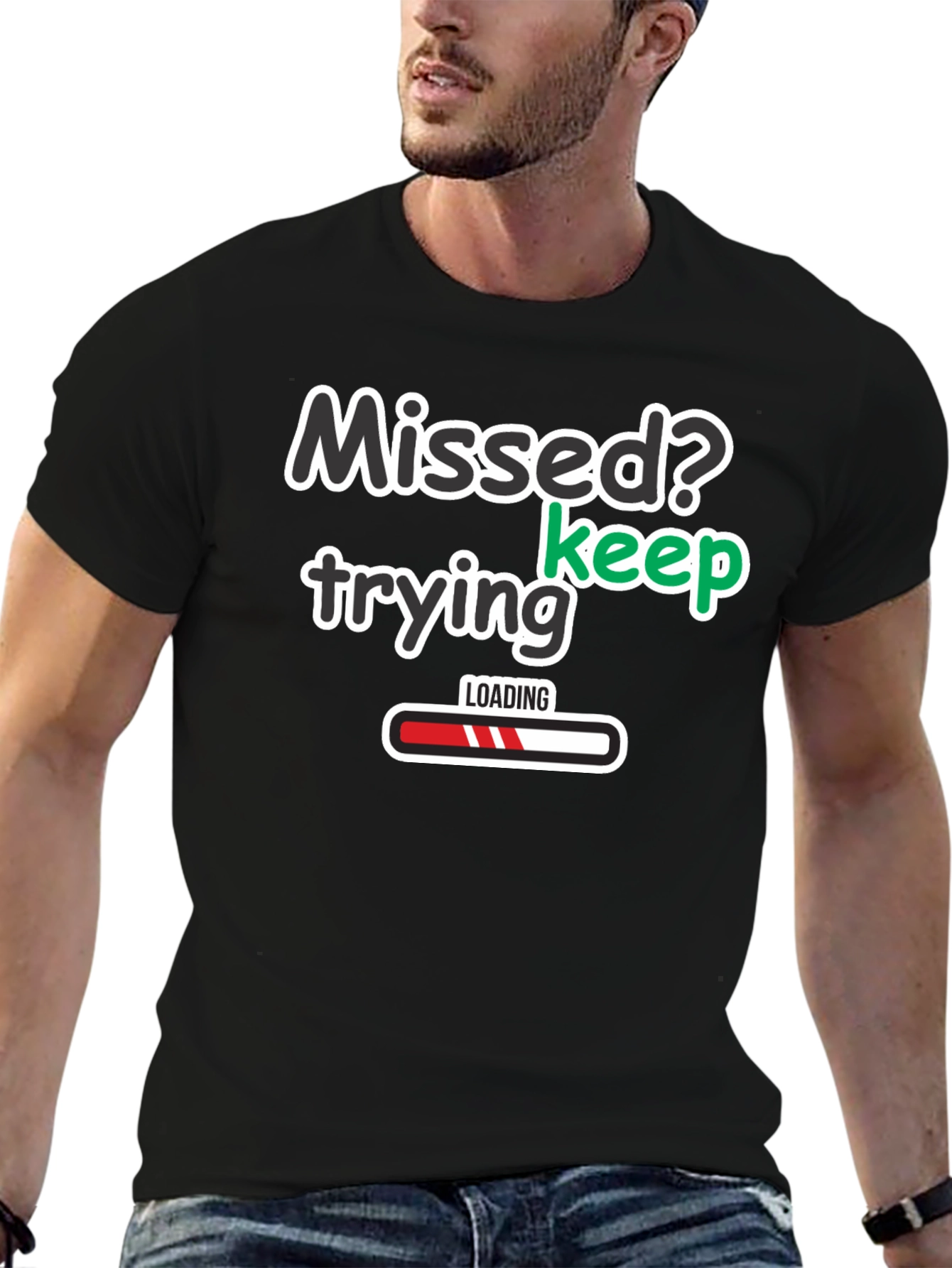 Black Missed? Keep Trying Graphic T-Shirt view 6