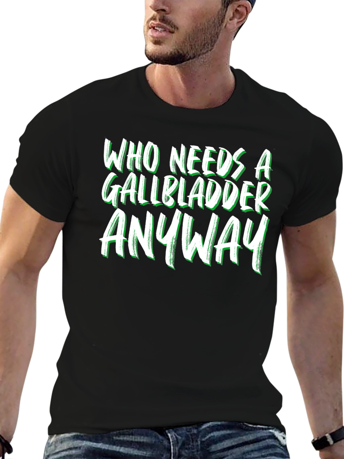 Black Funny Gallbladder Removal T-Shirt - Who Needs It Anyway? view 6
