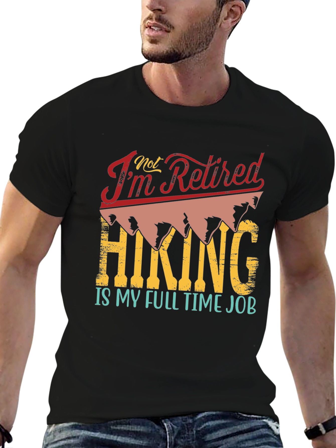 Black Retired? Hiking is My Full Time Job T-Shirt view 6