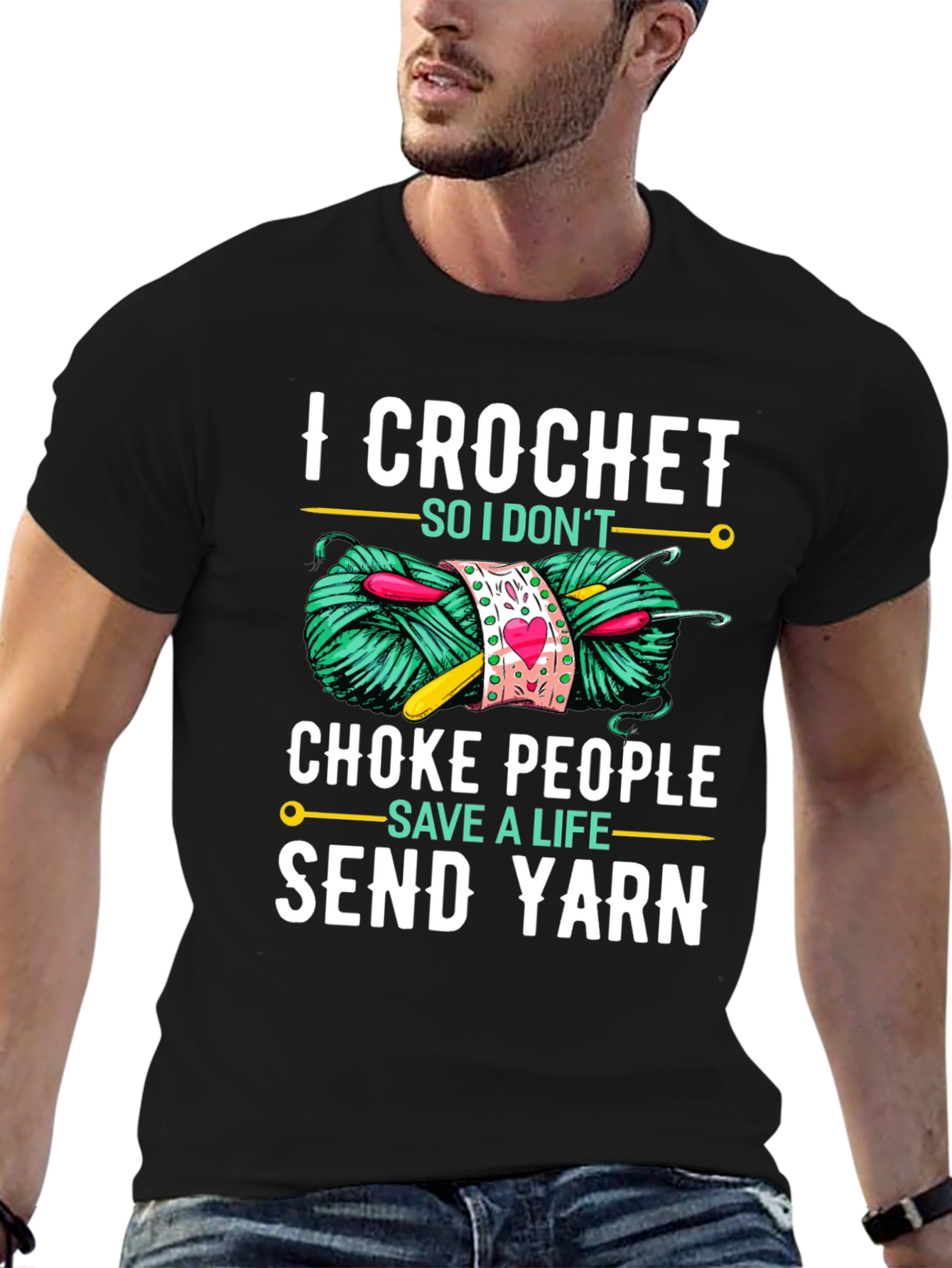 Black Crochet Yarn Lover T-Shirt: "I Crochet So I Don't Choke People" view 6