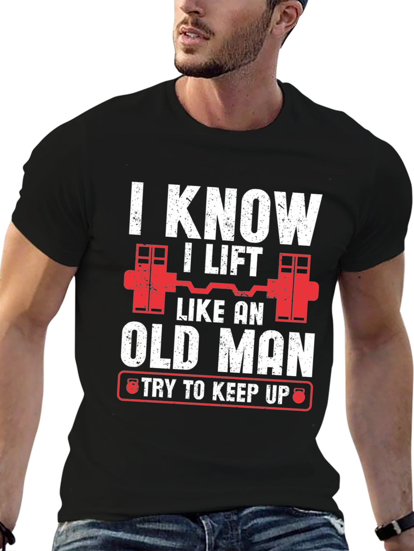 Black I Know I Lift Like An Old Man T-Shirt view 6