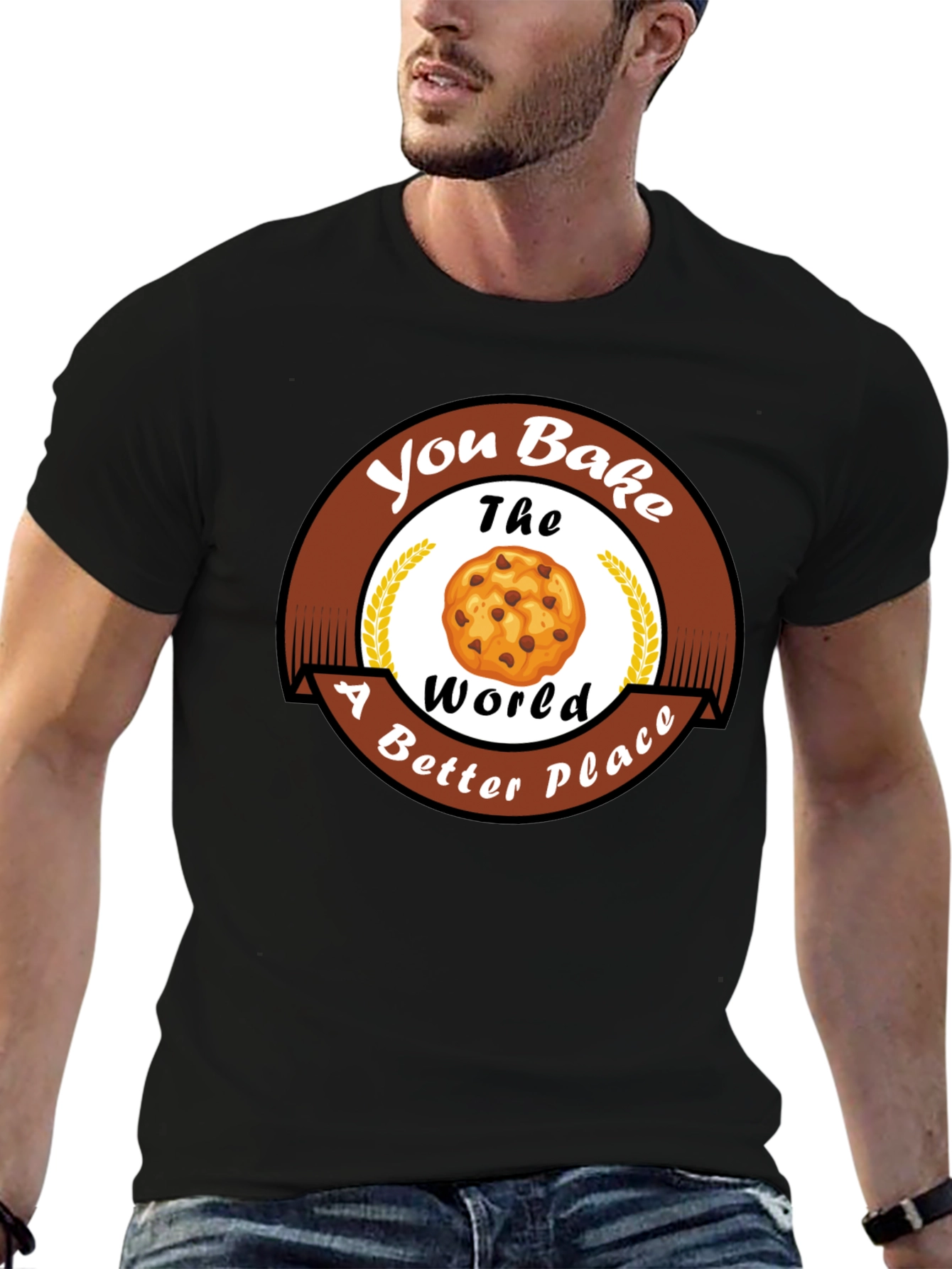 Black You Bake The World Better T-Shirt view 6