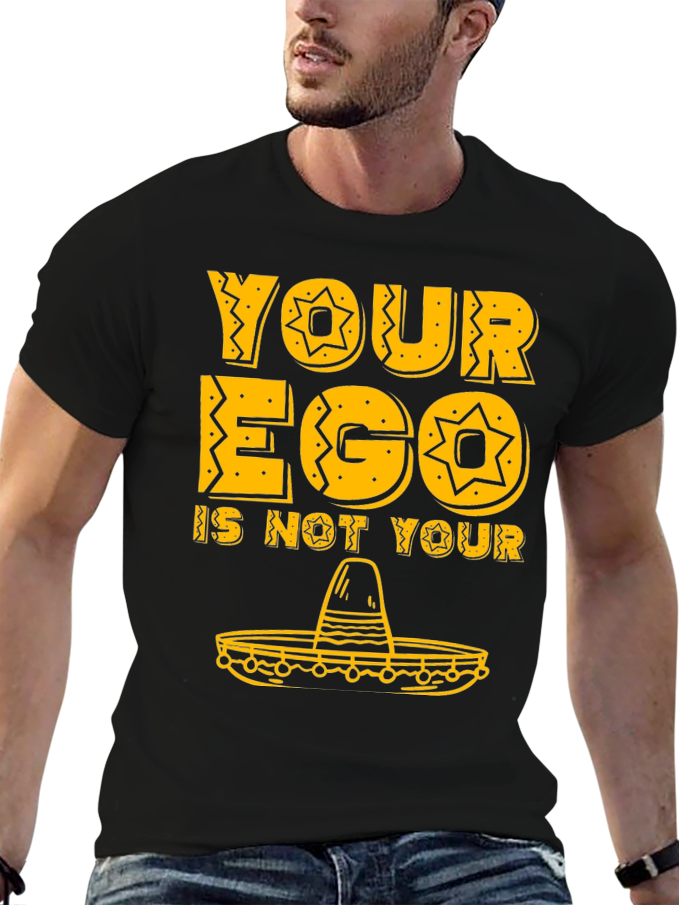 Black Your Ego Is Not Your Amigo Funny Sombrero T-Shirt view 6