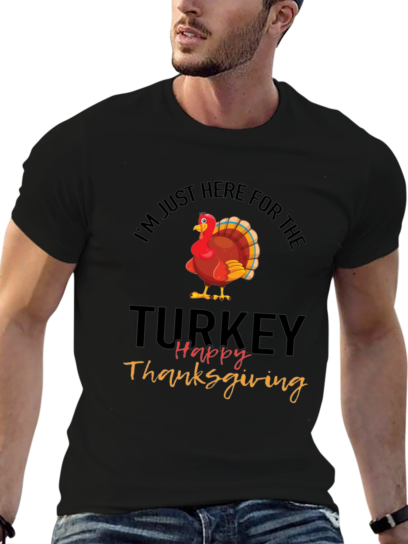 Black Thanksgiving Turkey T-Shirt: I'm Just Here For The Turkey view 6