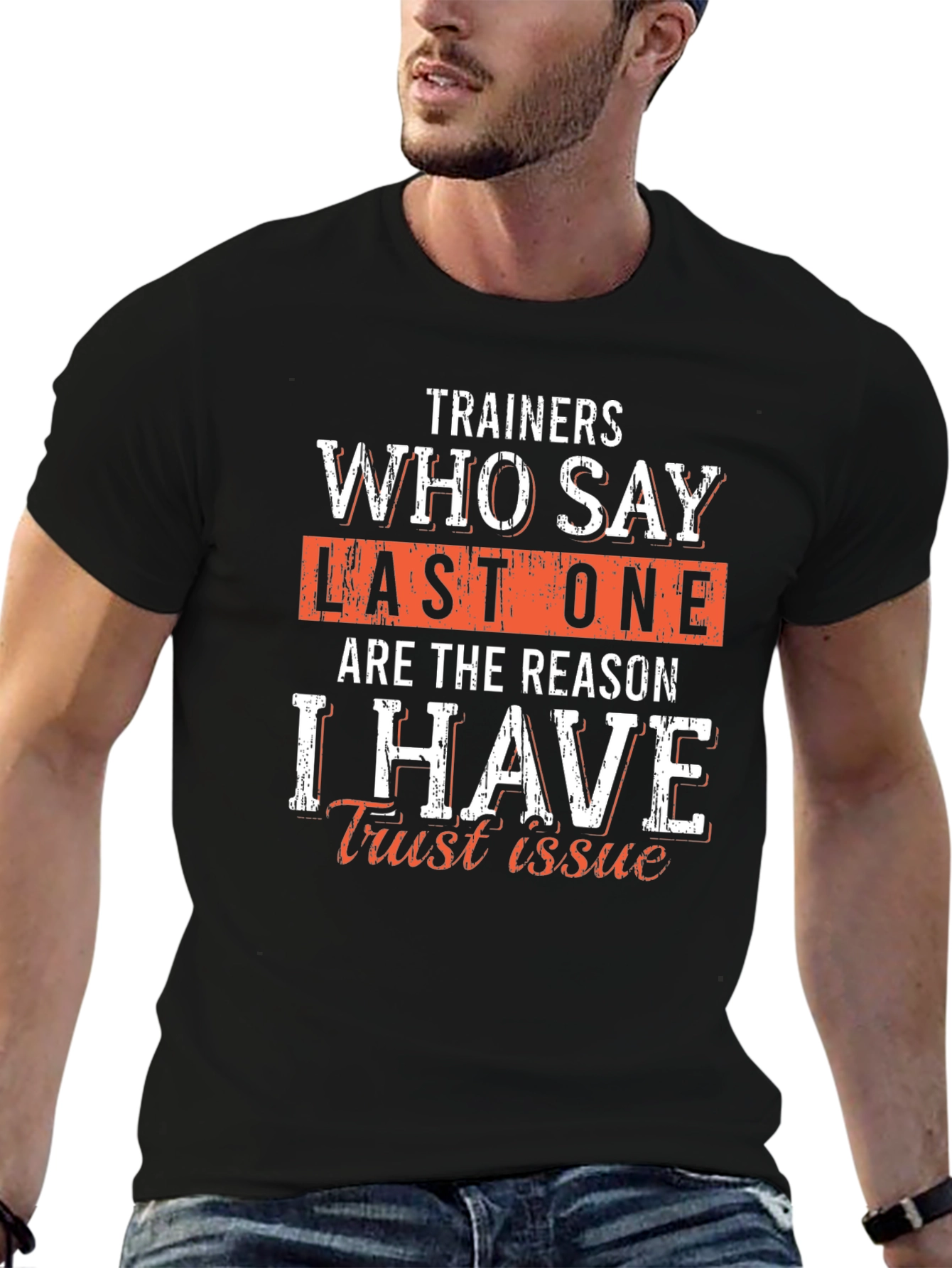 Black Trainers Last One Funny Workout T-Shirt view 6