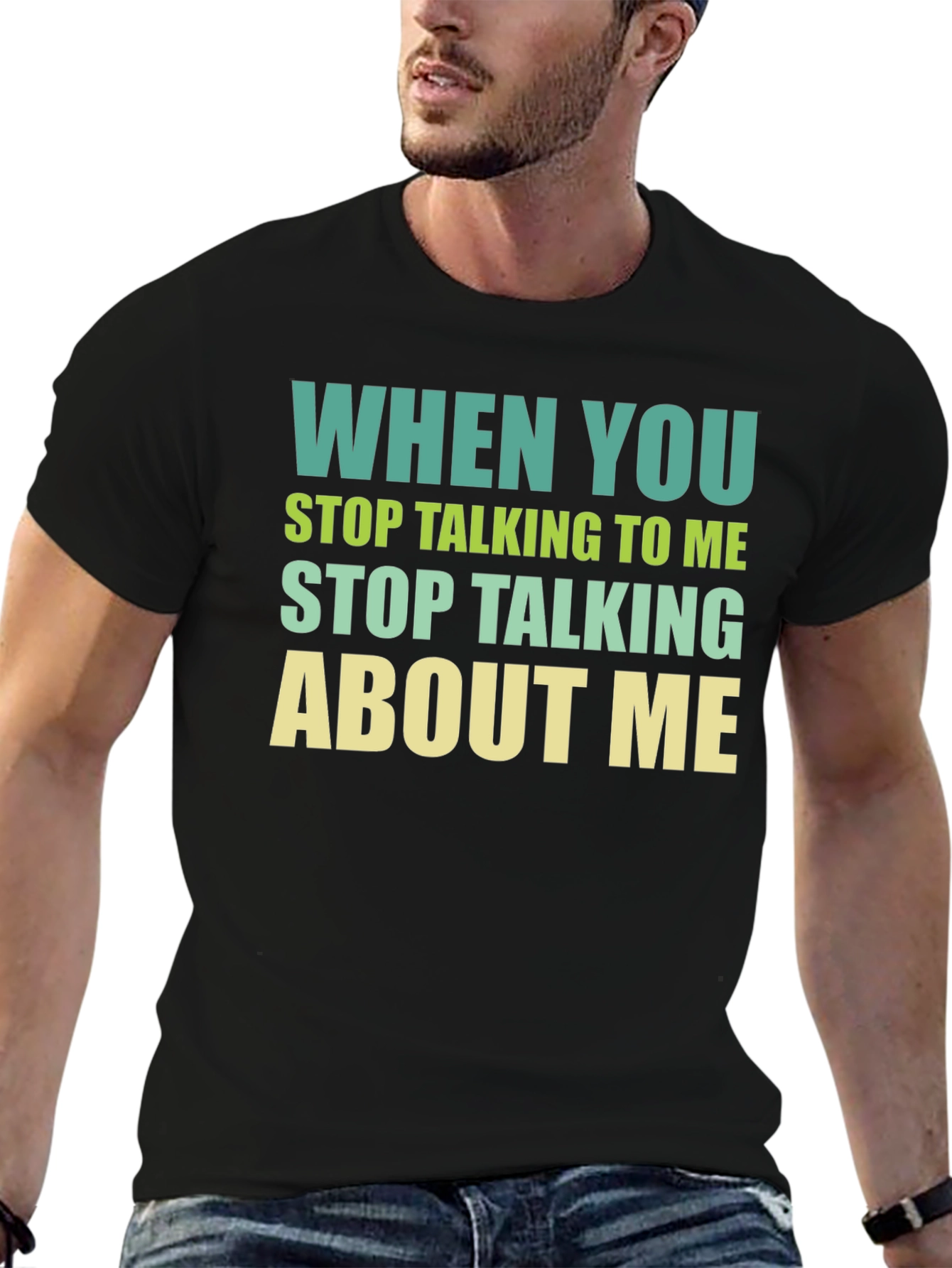 Black Funny Sarcastic Graphic T-Shirt - Stop Talking view 6