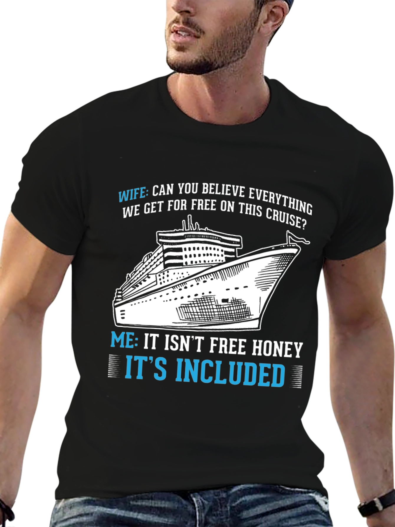 Black Cruise Included Funny T-Shirt view 6