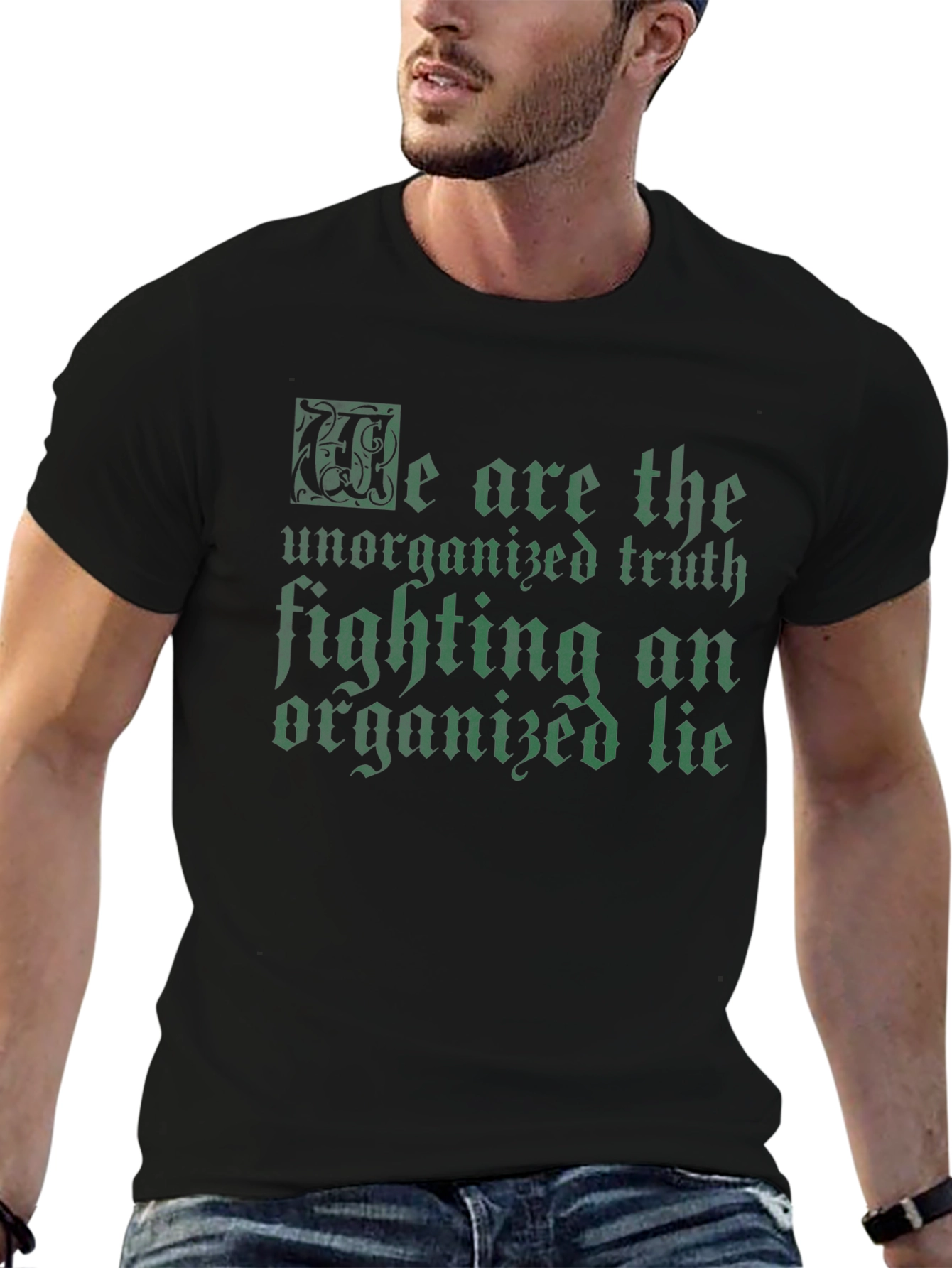Black We Are the Unorganized Truth Tee view 6