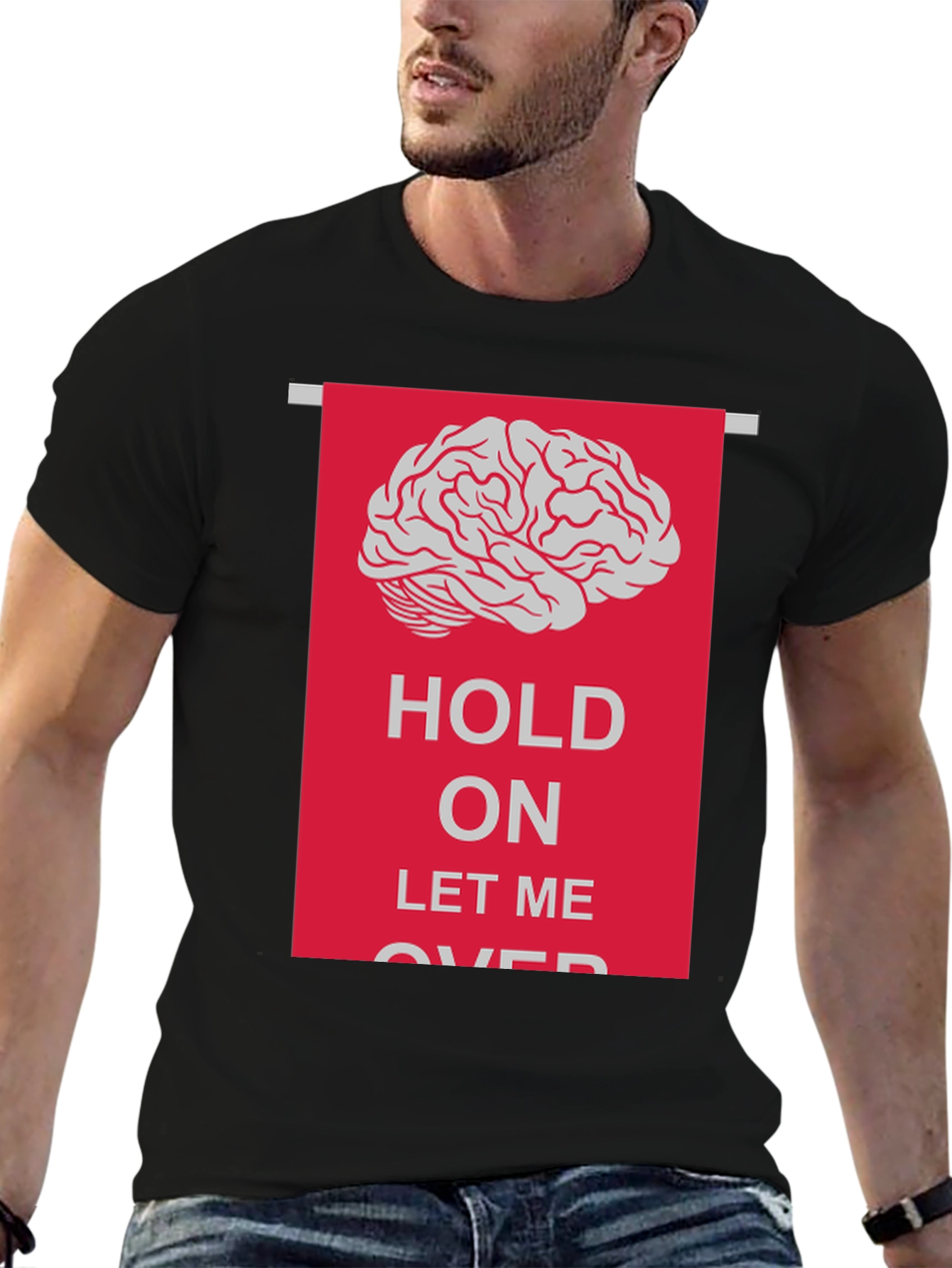 Black Hold On Let Me Overthink T-Shirt view 6