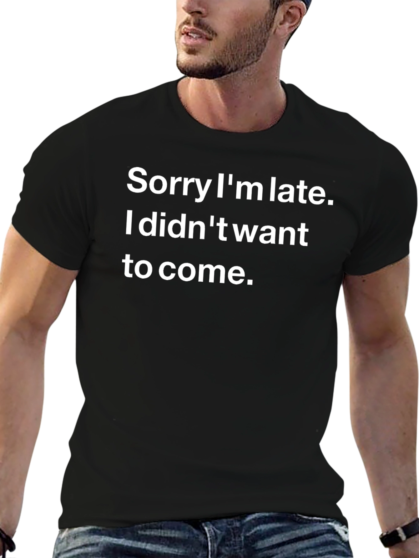 Black Funny Sarcastic Excuse T-Shirt - Sorry I'm Late Tee view 6