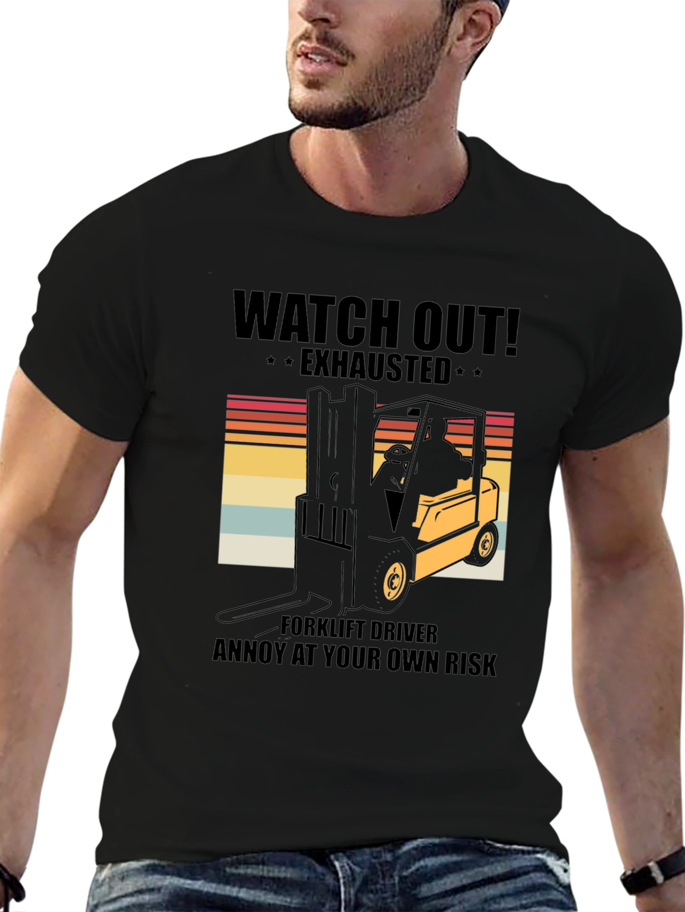 Black Watch Out Exhausted Forklift Driver T-Shirt view 6