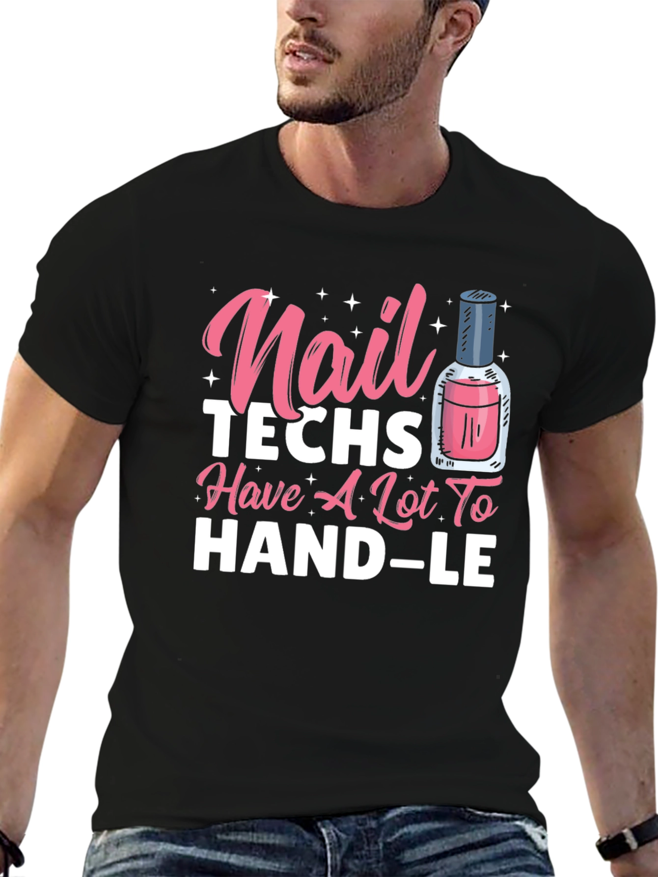 Black Nail Techs Have A Lot To Handle T-Shirt view 6