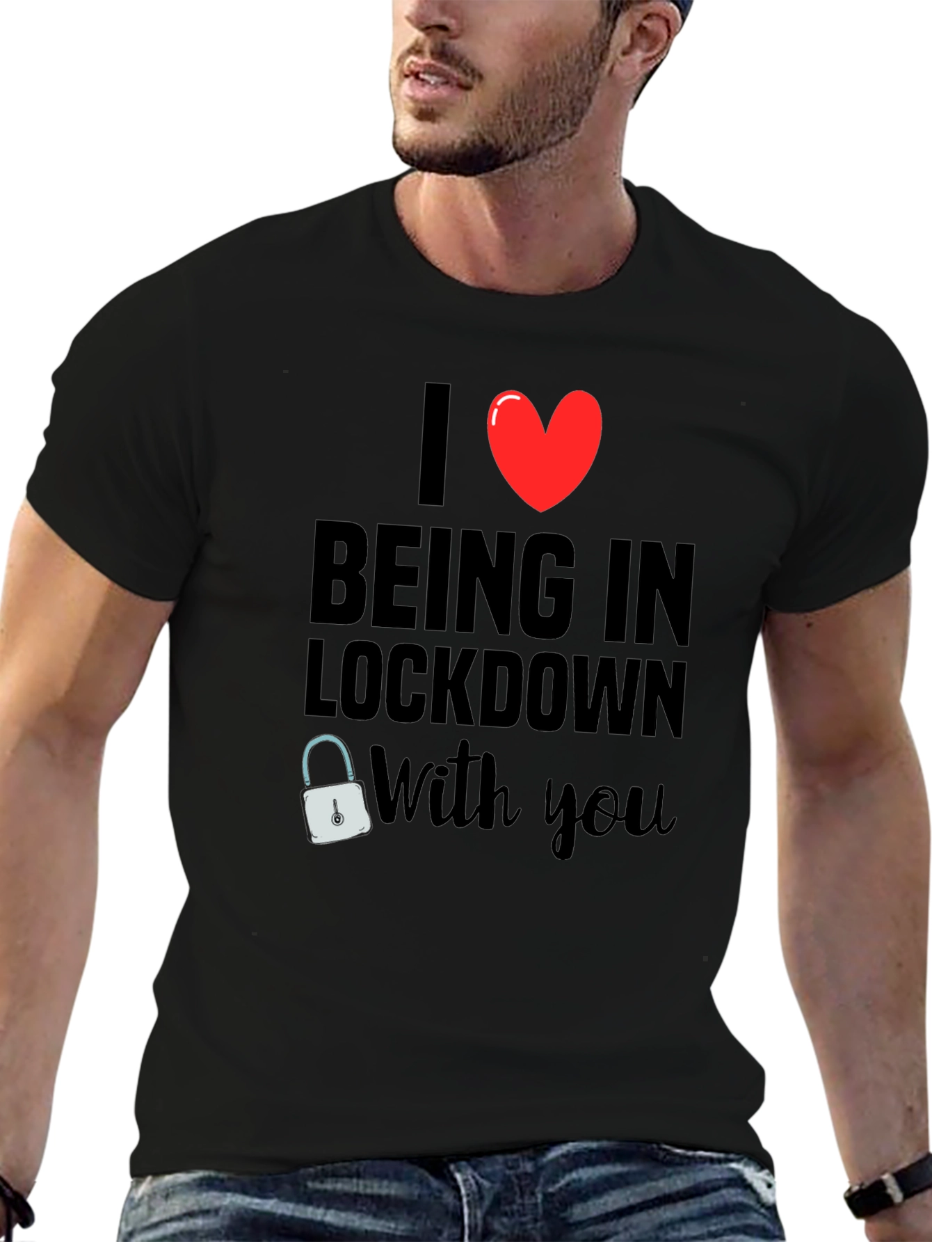 Black I Heart Being in Lockdown With You T-Shirt view 6