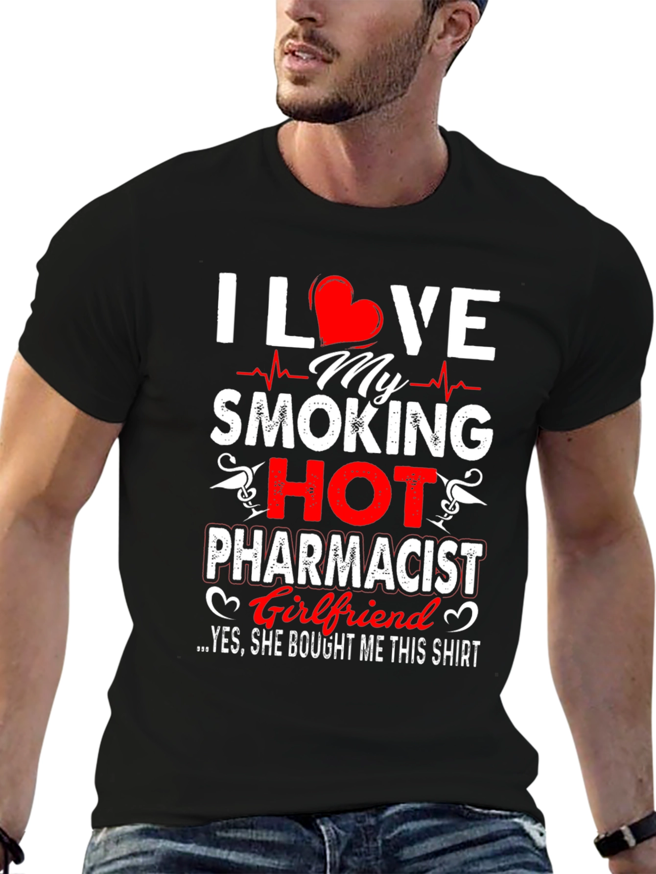 Black I Love My Smoking Hot Pharmacist Girlfriend T-Shirt view 6