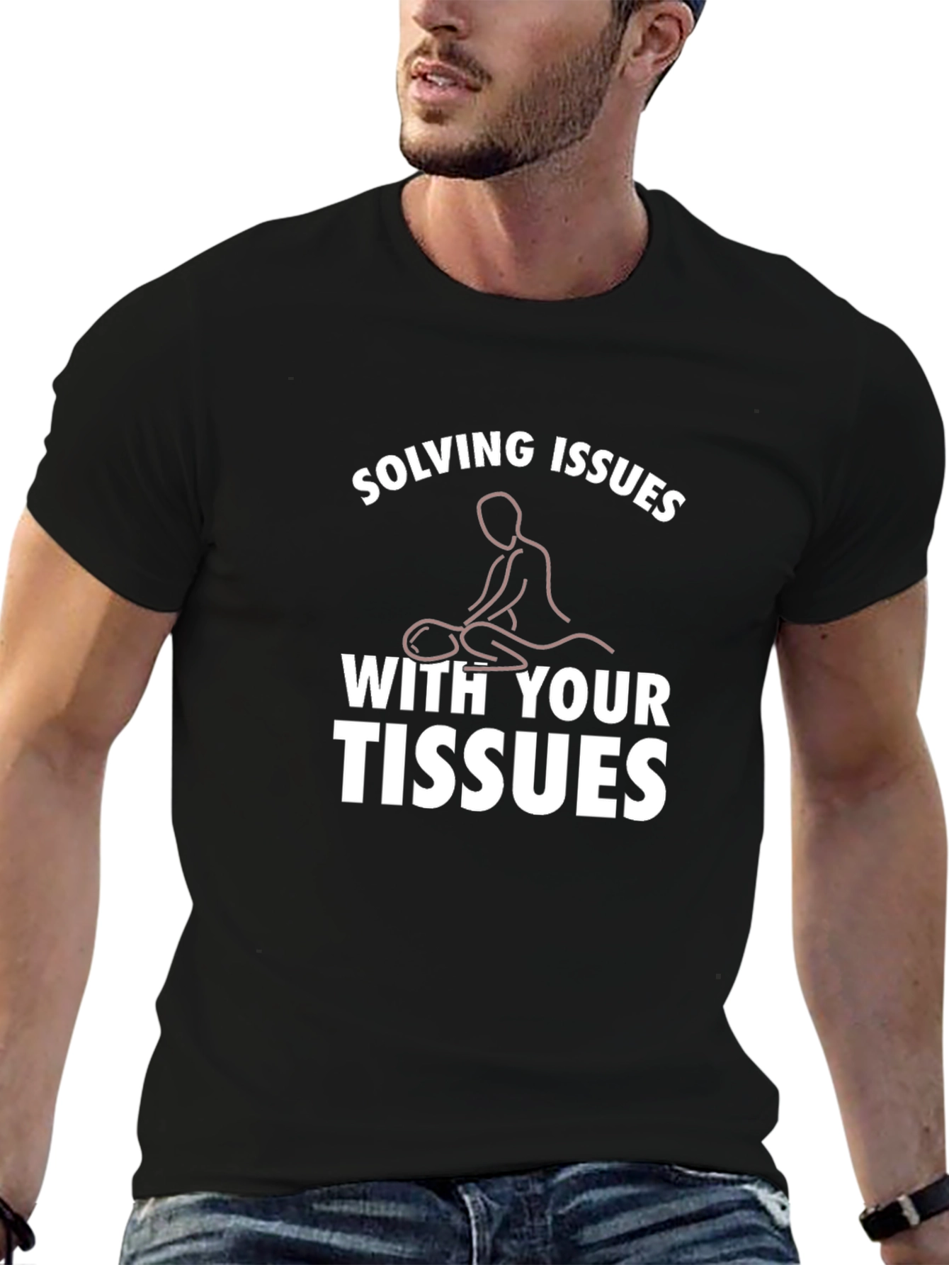 Black Solving Issues With Your Tissues Funny Massage Therapy T-Shirt view 6