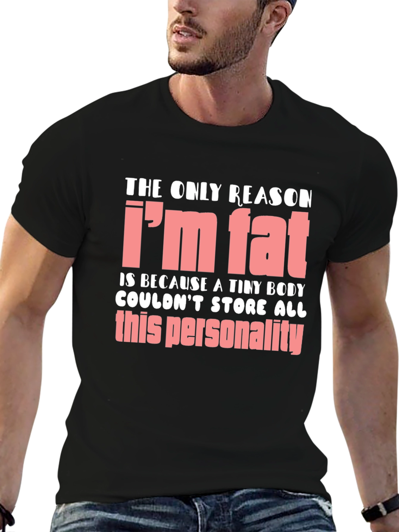 Black Funny I'm Fat Personality T-Shirt view 6