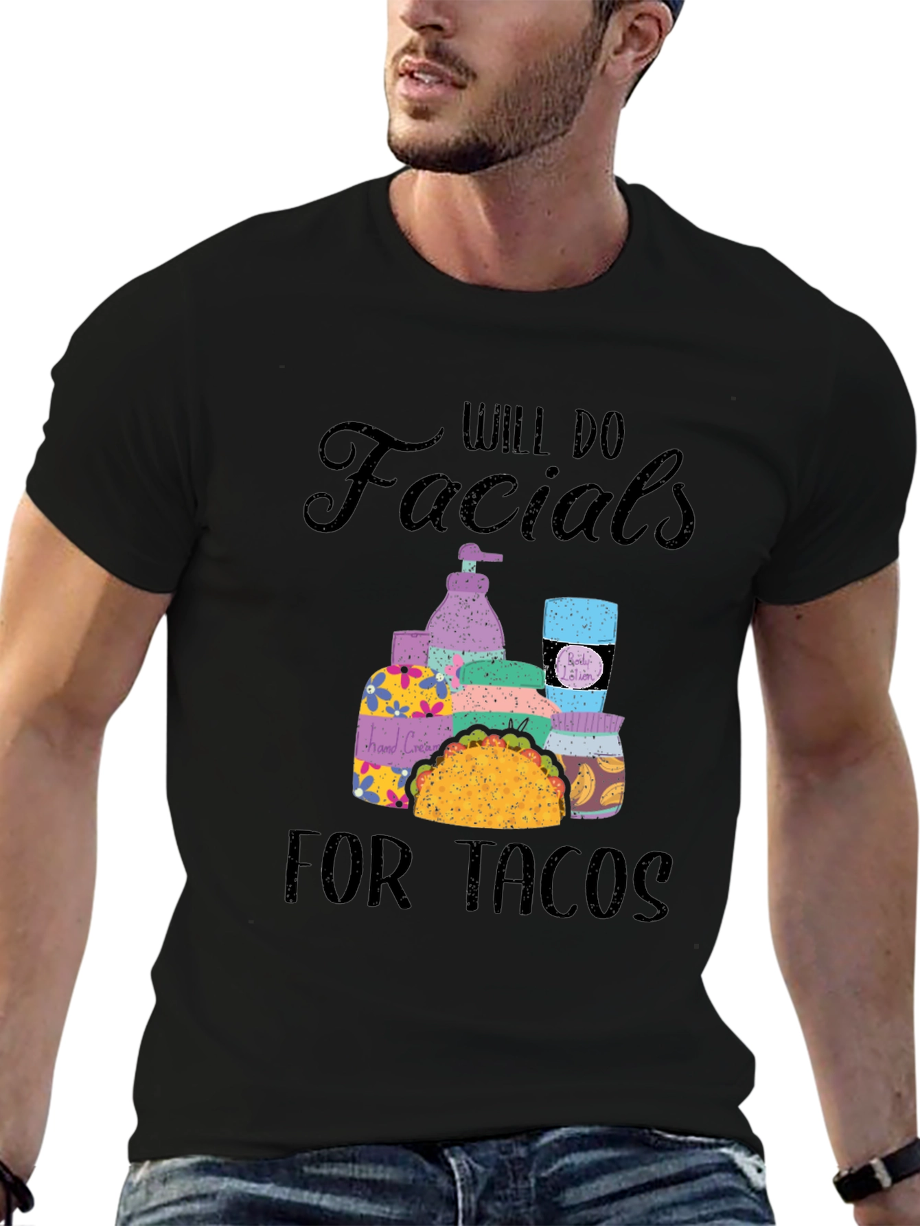Black Will Do Facials for Tacos T-Shirt view 6