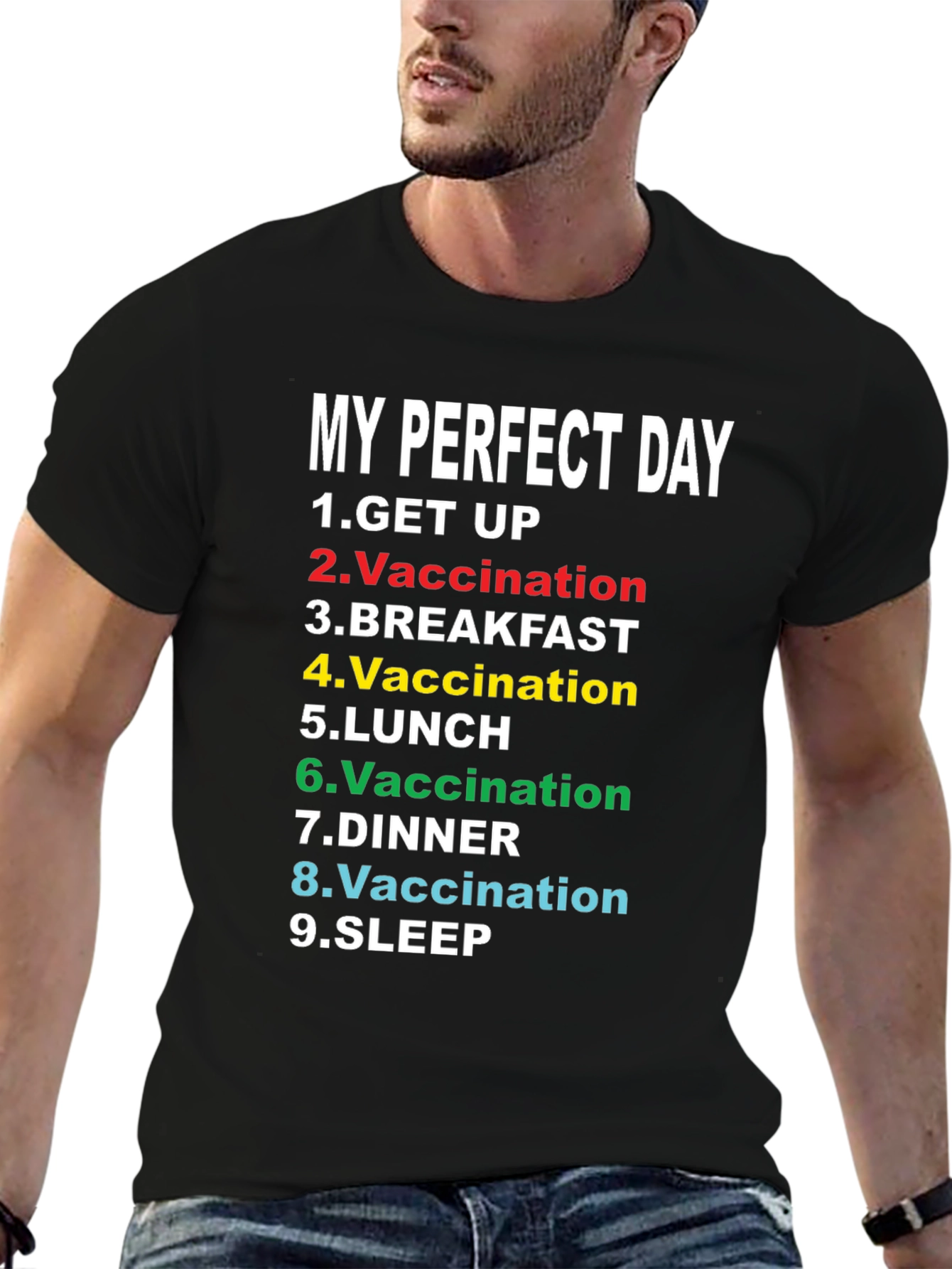 Black My Perfect Day Vaccination T-Shirt Funny view 6