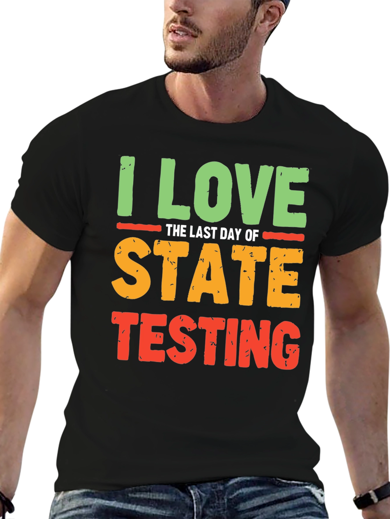 Black I Love the Last Day of State Testing T-Shirt view 6