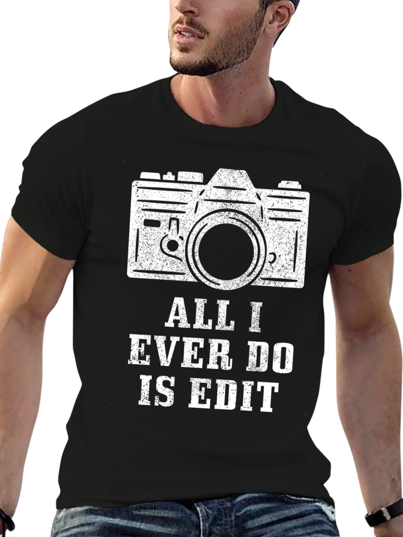 Black All I Ever Do Is Edit T-Shirt | Photographer Humor Tee view 6