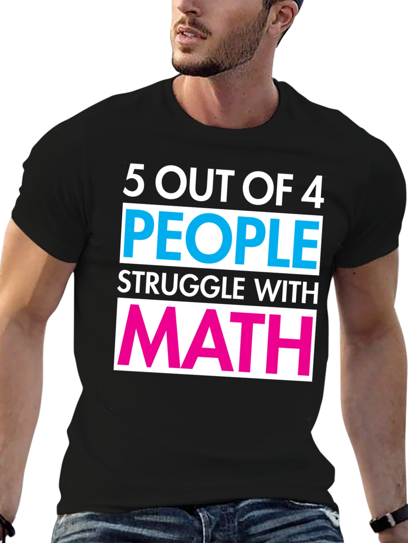 Black Funny Math T-Shirt - 5 Out of 4 People Struggle Tee view 6