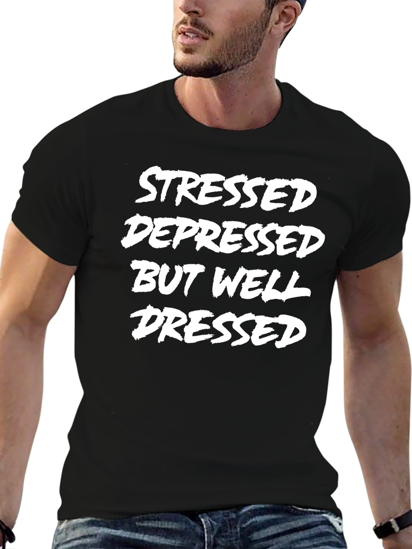 Black Stressed Depressed But Well Dressed T-Shirt view 6