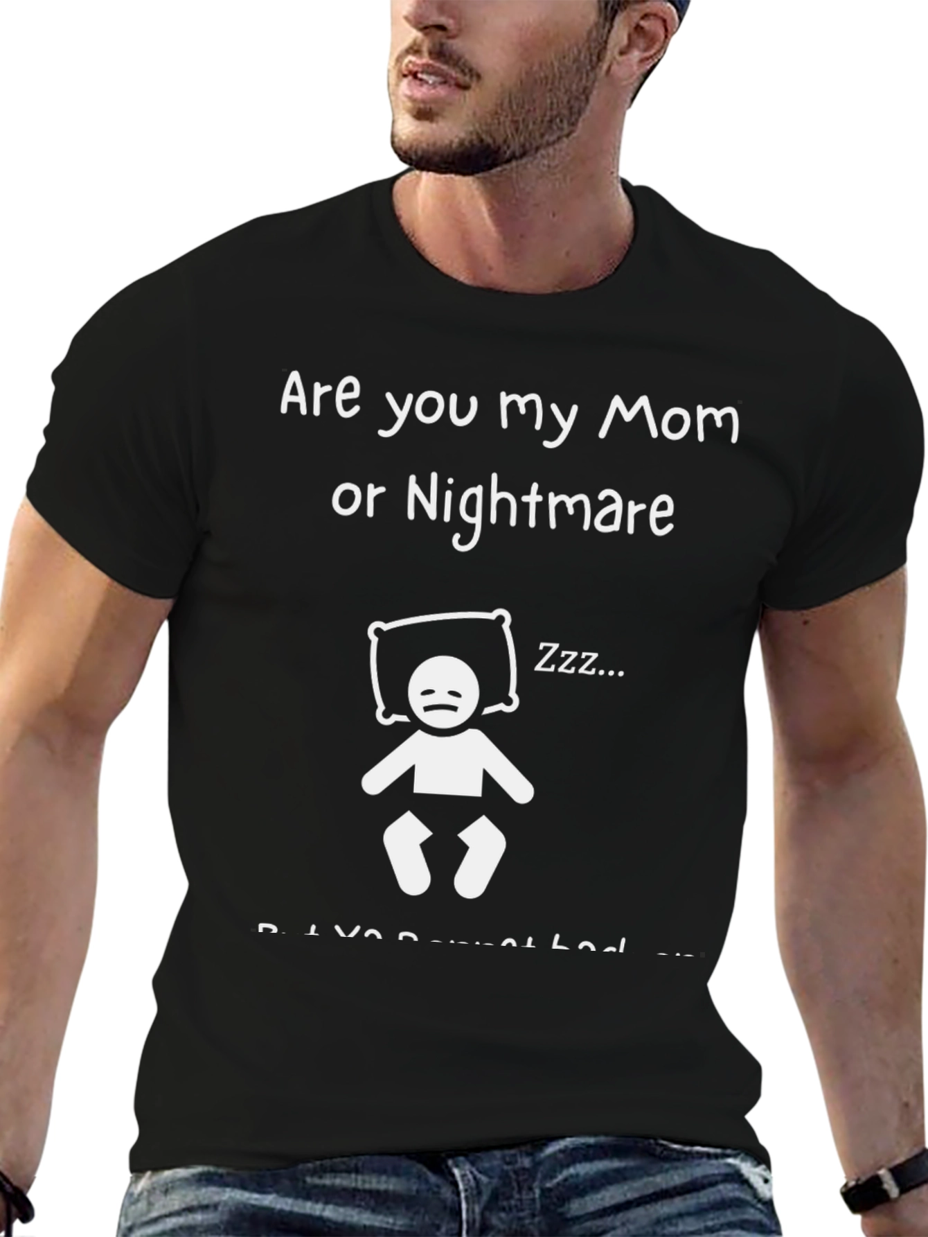 Black Funny "Are You My Mom Or Nightmare" Graphic T-Shirt view 6