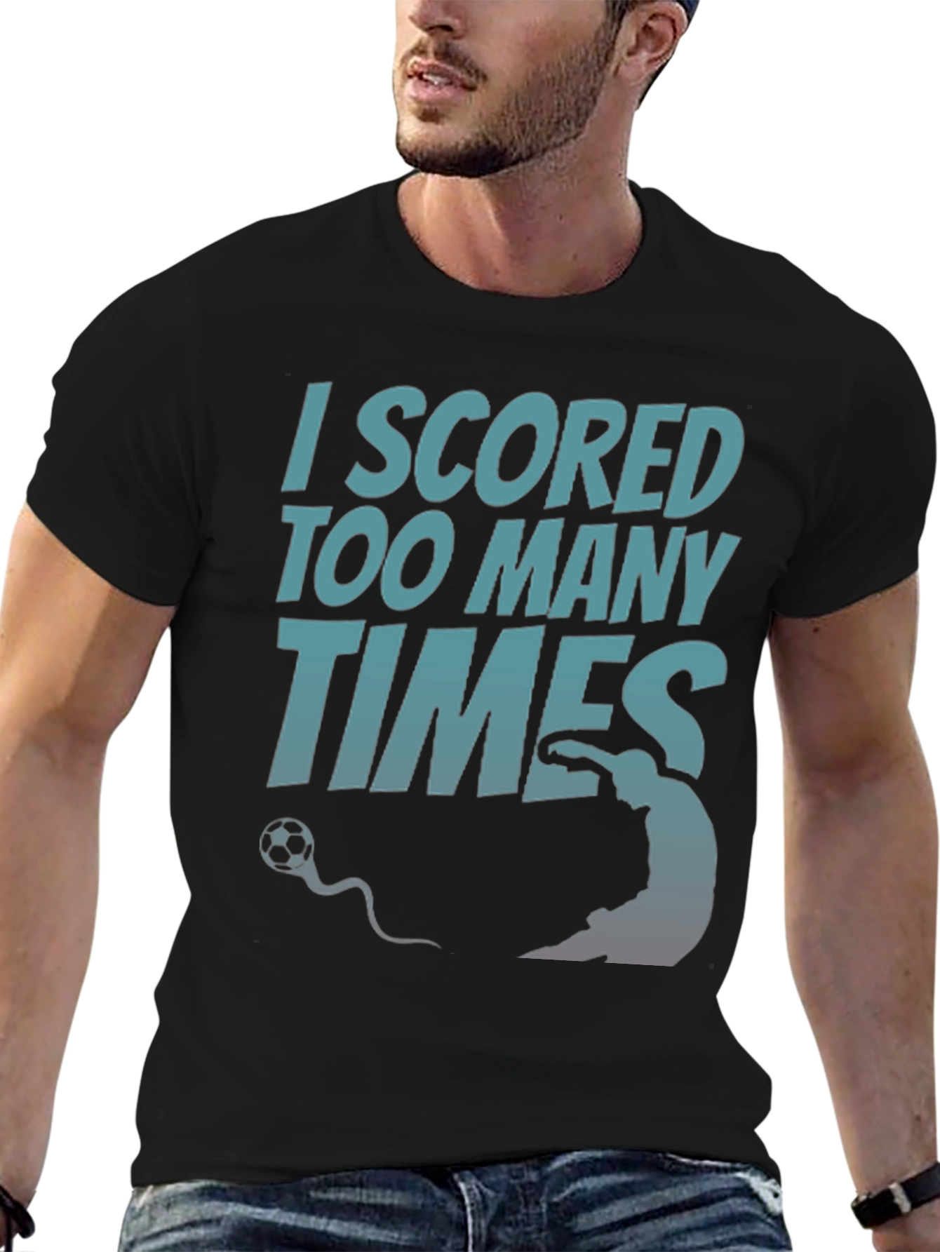 Black I Scored Too Many Times T-Shirt - Soccer Humor Tee view 6