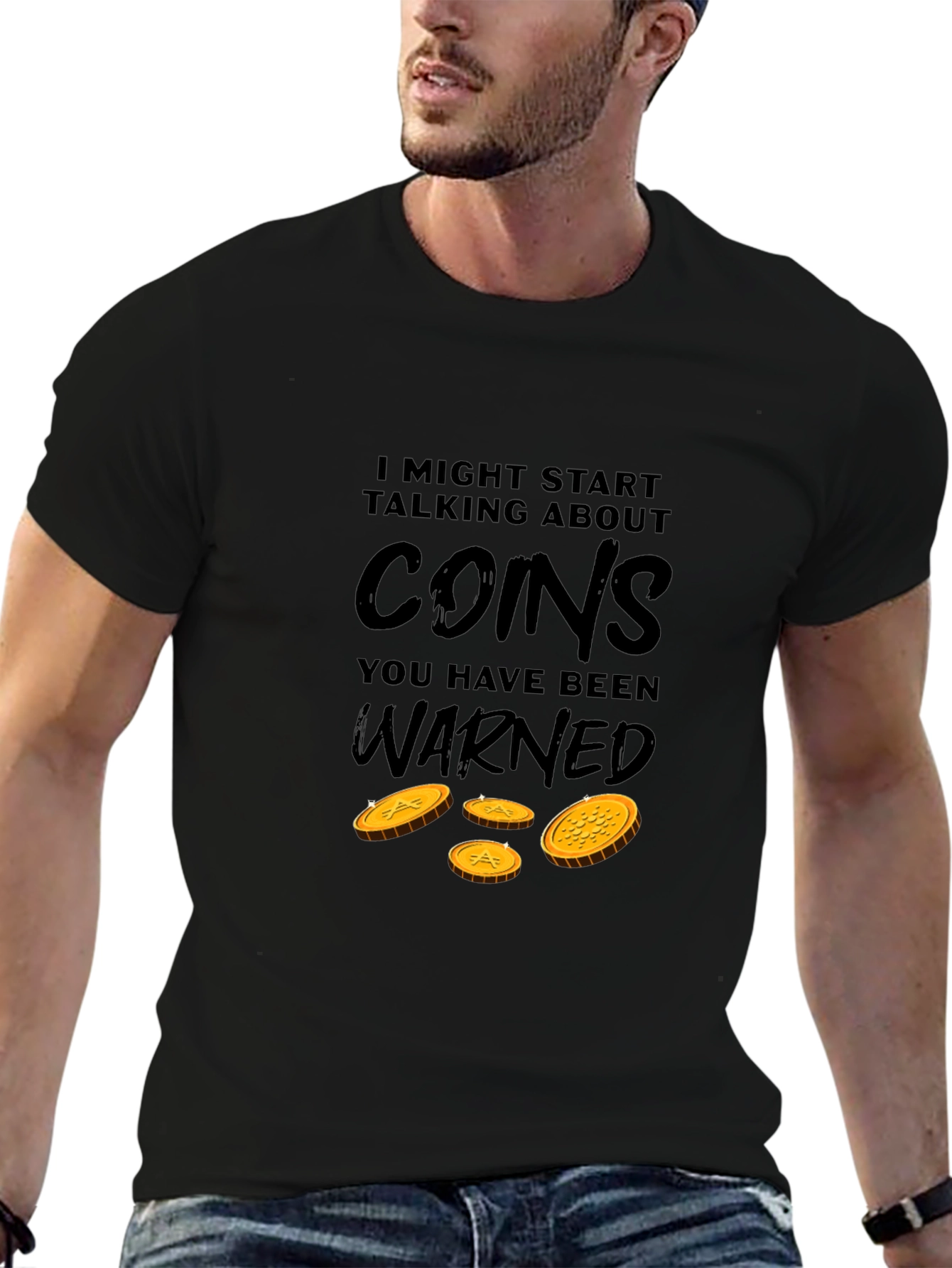 Black I Might Start Talking About Coins T-Shirt view 6