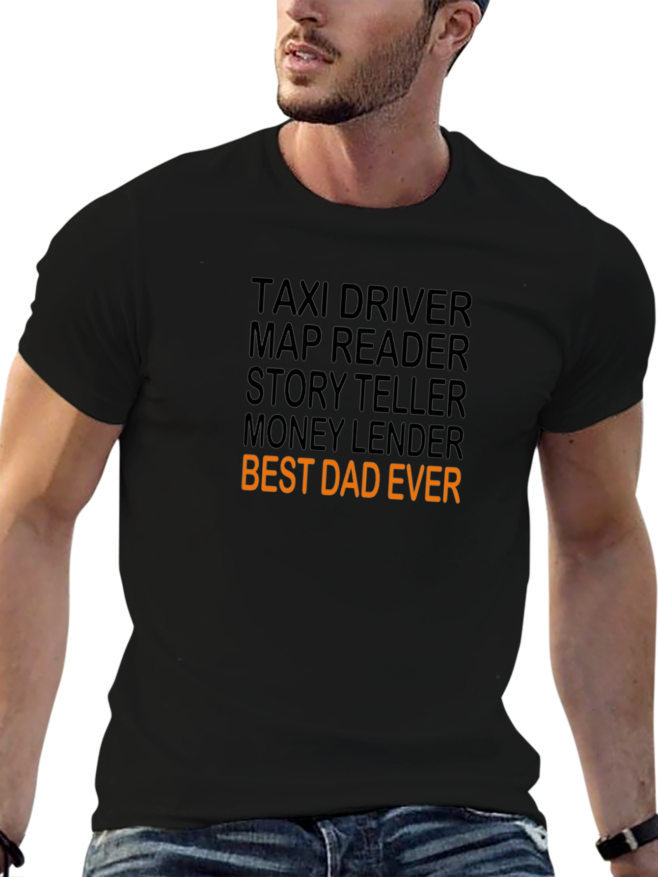 Black Best Dad Ever T-Shirt: Taxi Driver, Storyteller, Money Lender view 6