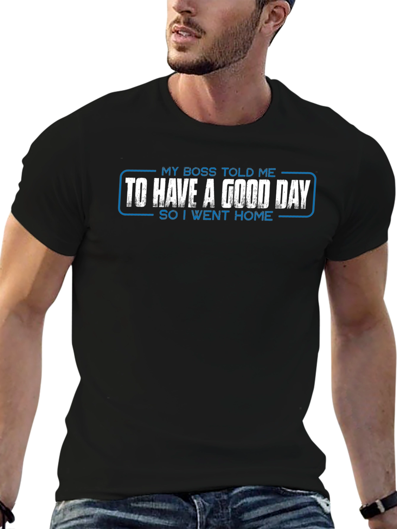 Black Funny Boss Told Me Good Day T-Shirt view 6