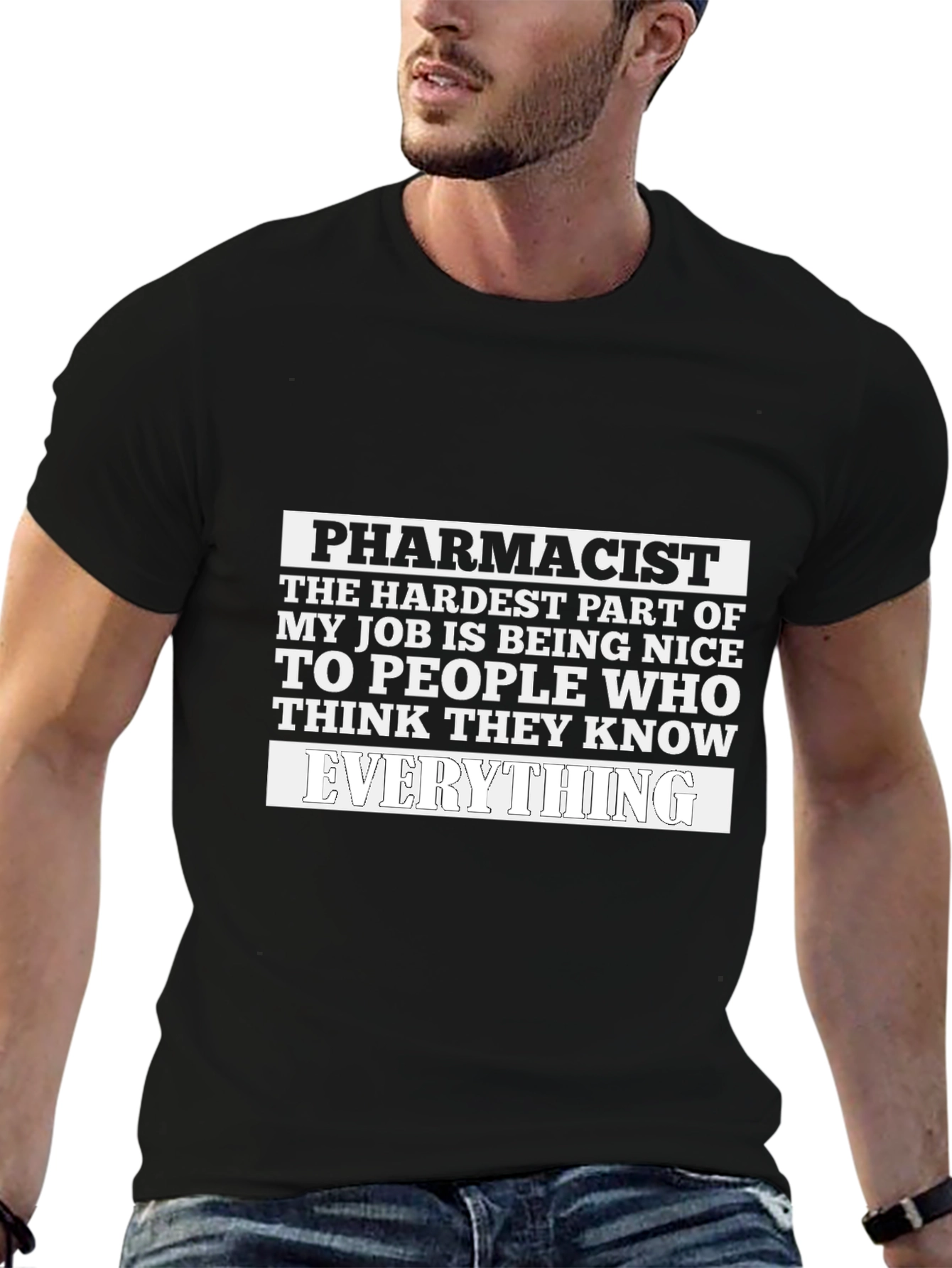 Pharmacist Funny T-Shirt, Everything Joke Tee - 6