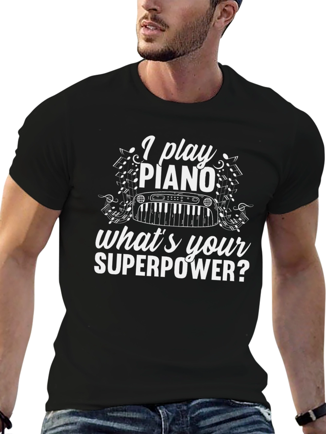 Black I Play Piano What's Your Superpower T-Shirt view 6