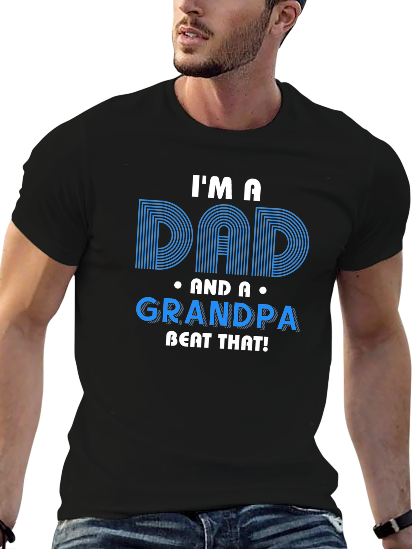 I'm a Dad and a Grandpa T-Shirt - 6