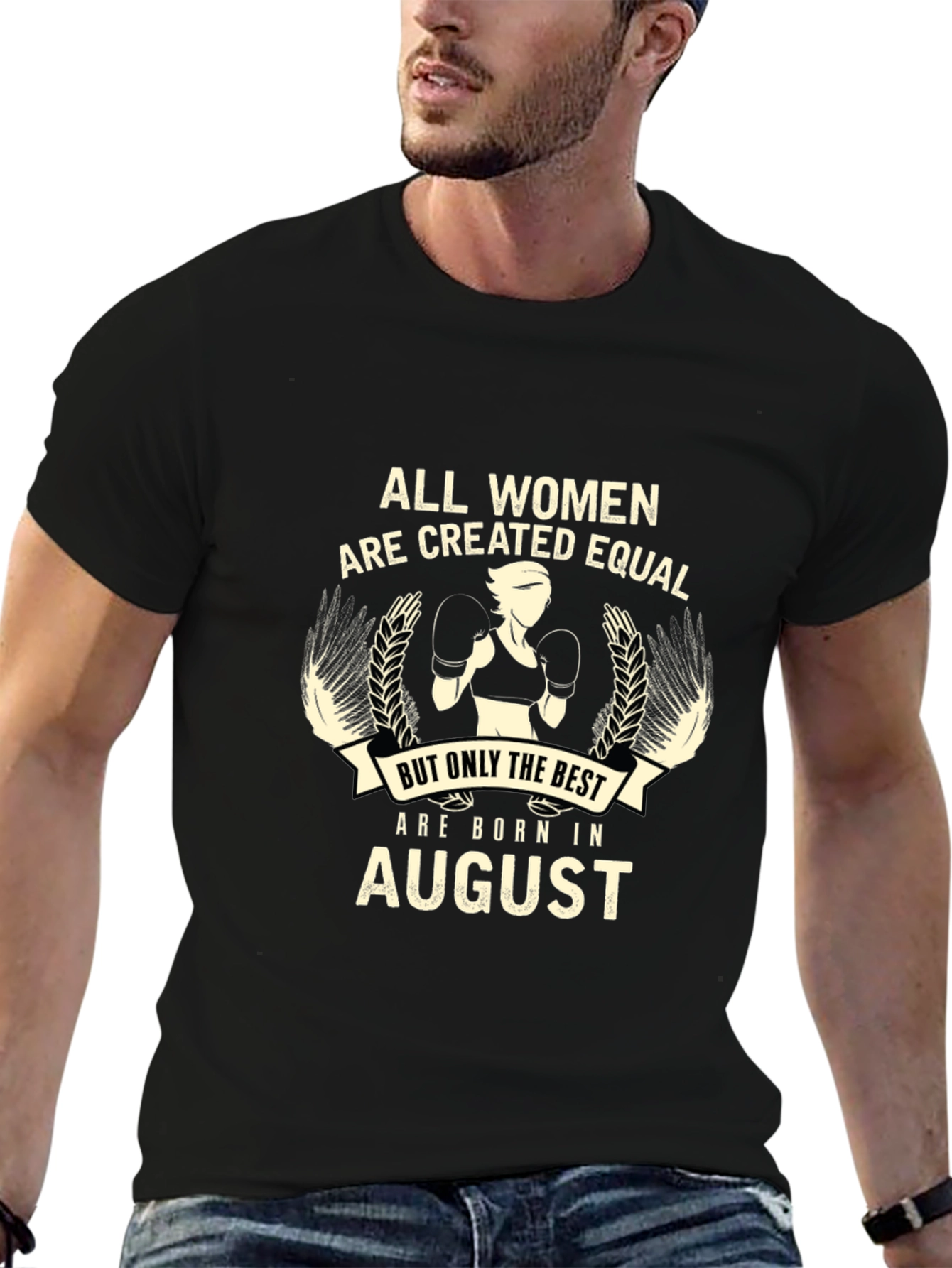 All Women Are Created Equal August Birthday Black T-Shirt - 6