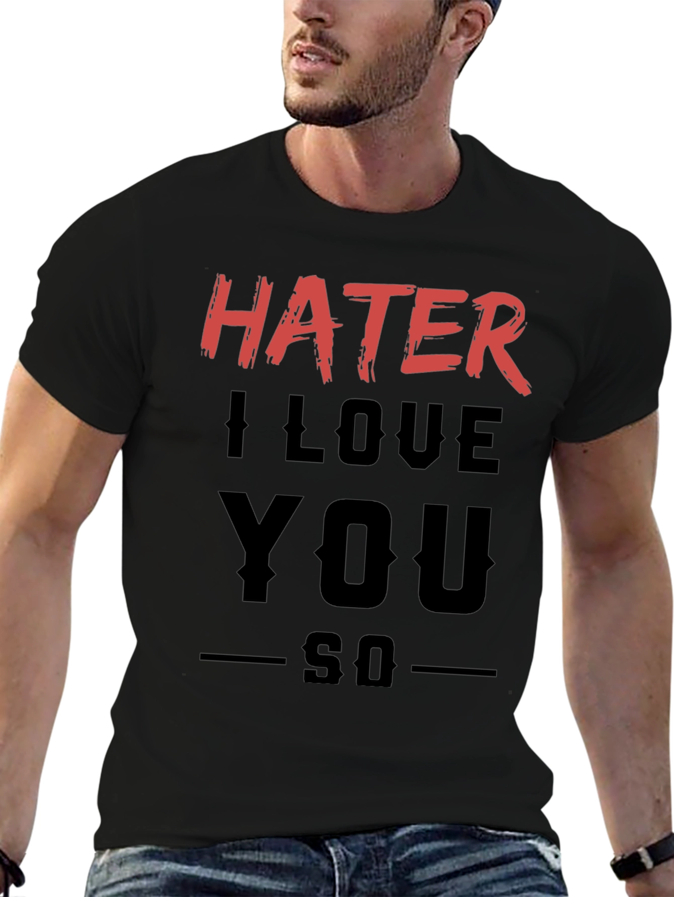 Black Hater I Love You So Graphic T-Shirt view 6