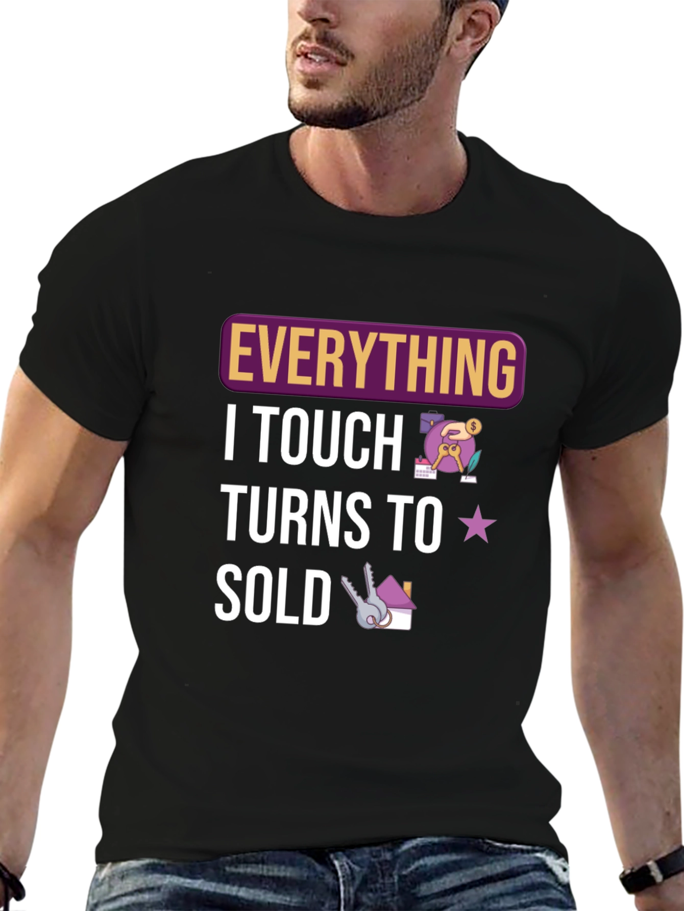 Black Everything I Touch Turns to Sold Black T-Shirt view 6