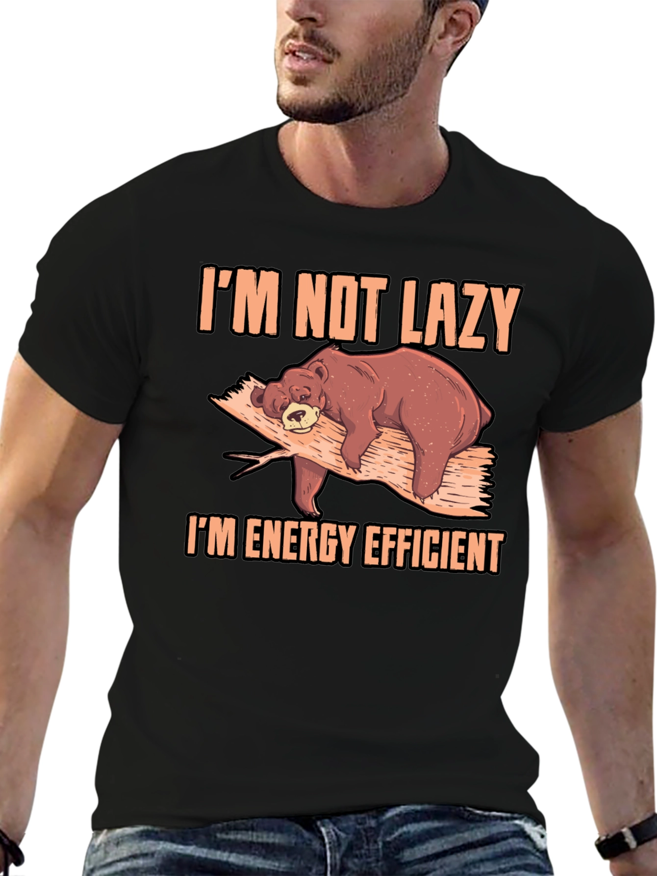 Black I'm Not Lazy Bear T-Shirt view 6