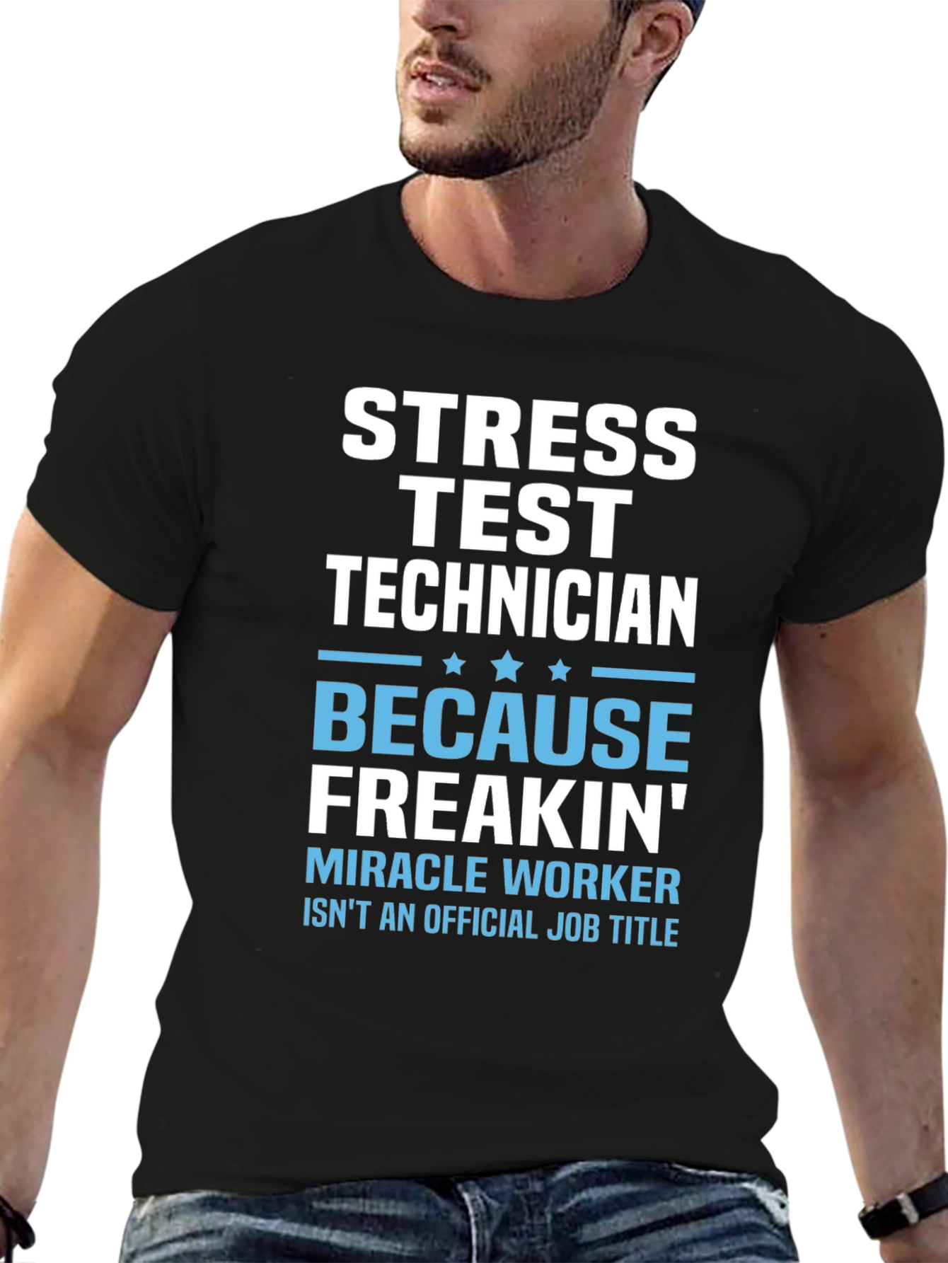 Black Stress Test Technician Funny Job Title Graphic T-Shirt view 6