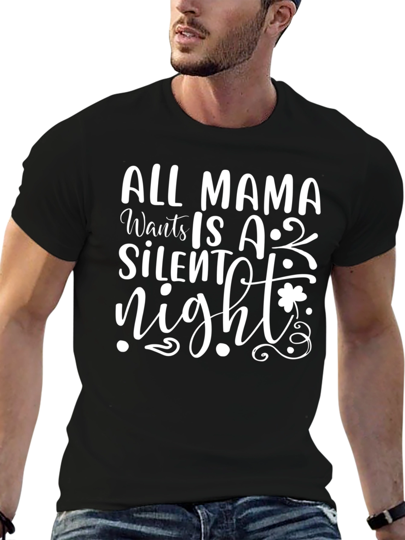 Black All Mama Wants is a Silent Night T-Shirt view 6