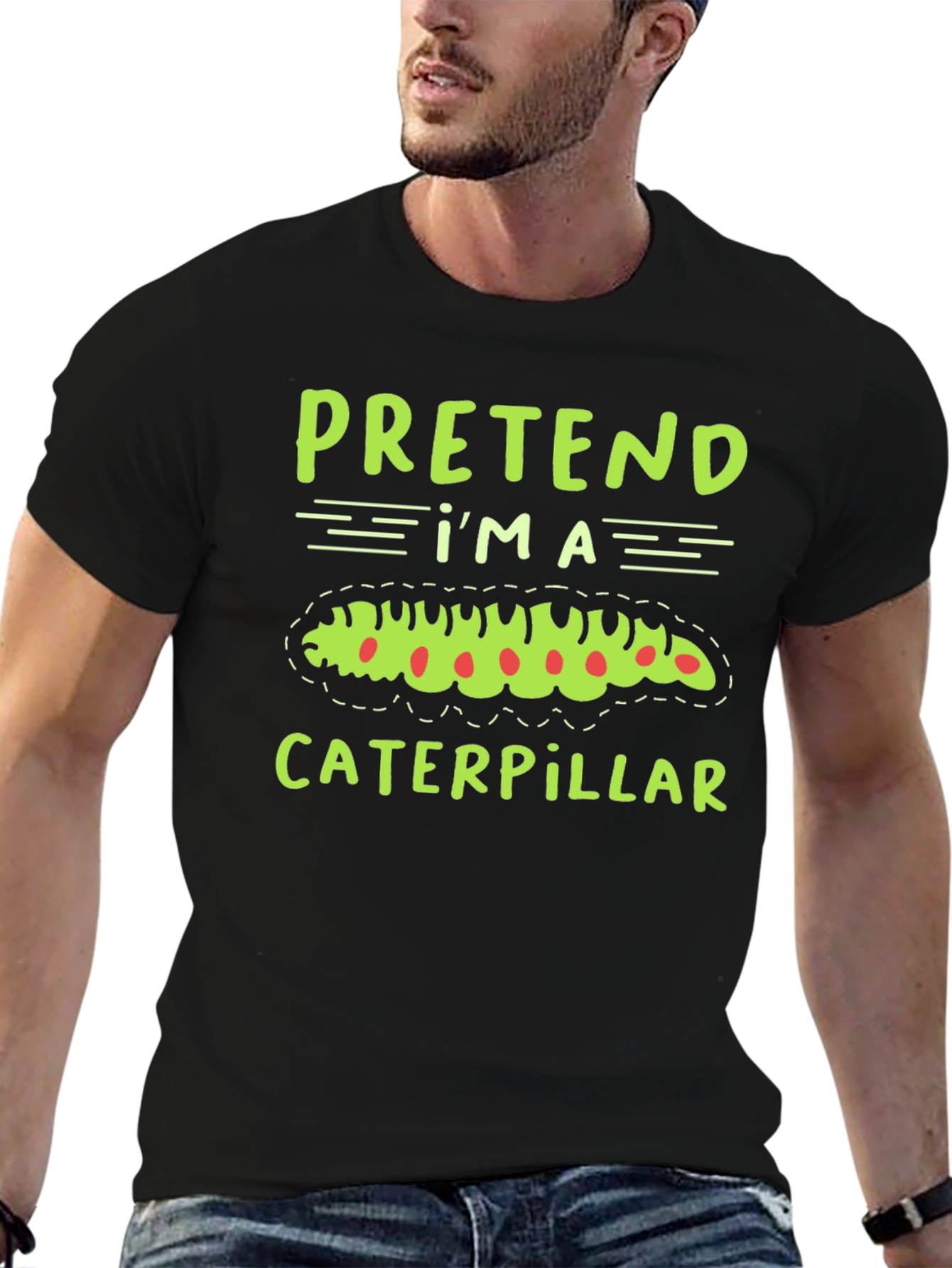 Black Pretend I'm a Caterpillar Funny T-Shirt view 6