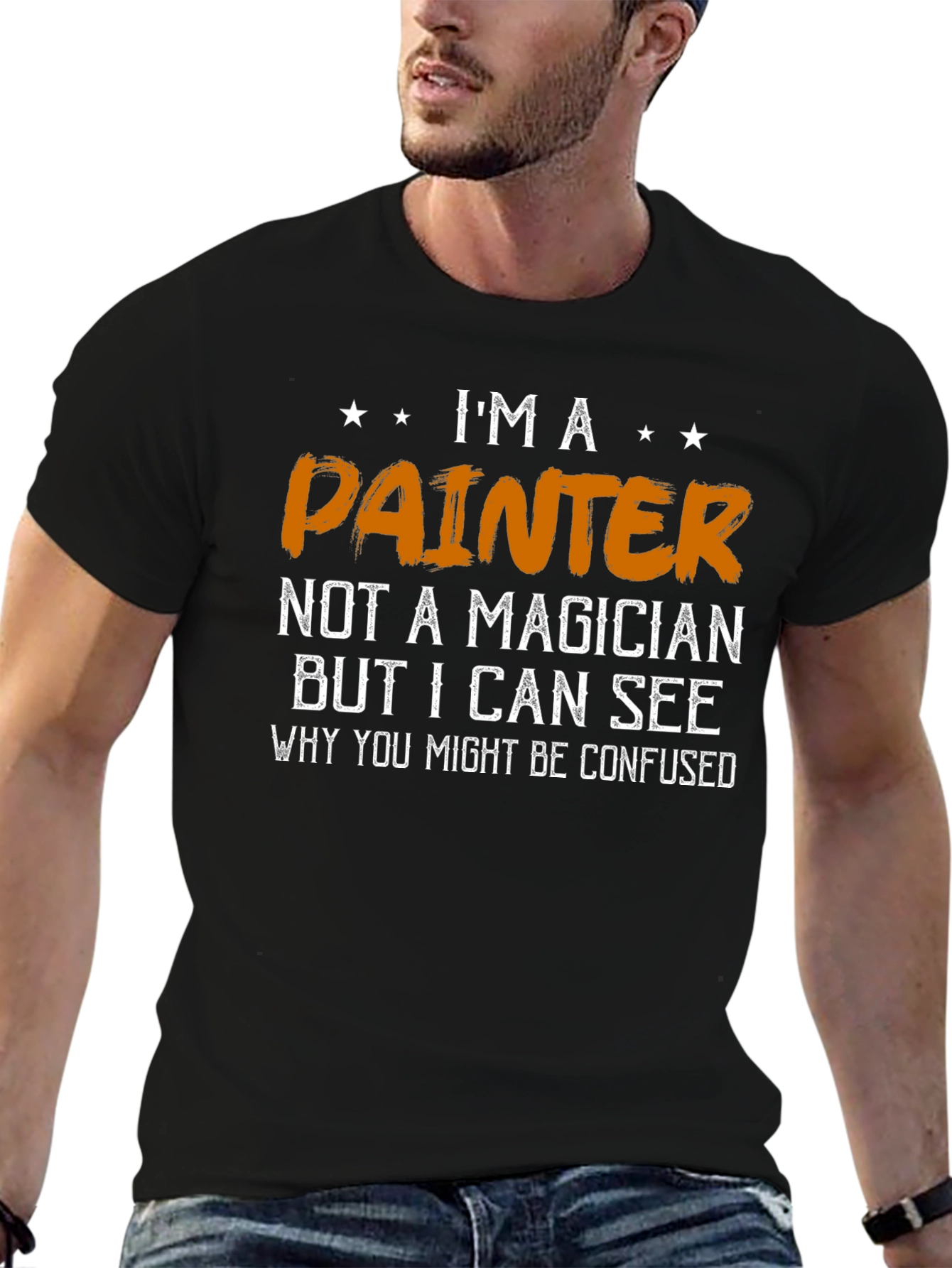 Black I'm a Painter Funny Graphic T-Shirt view 6