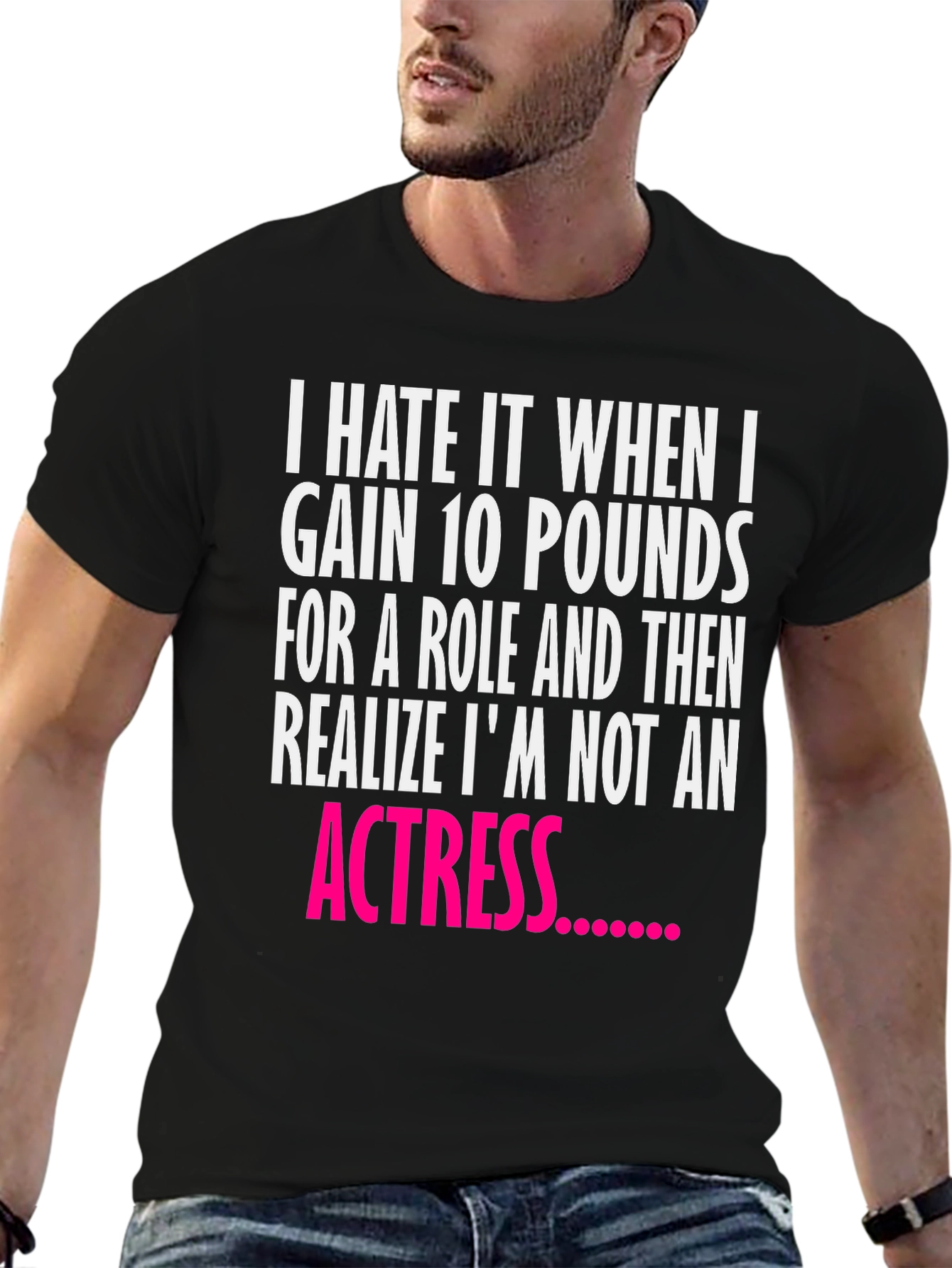 Black Funny Actress Quote Black T-Shirt view 6