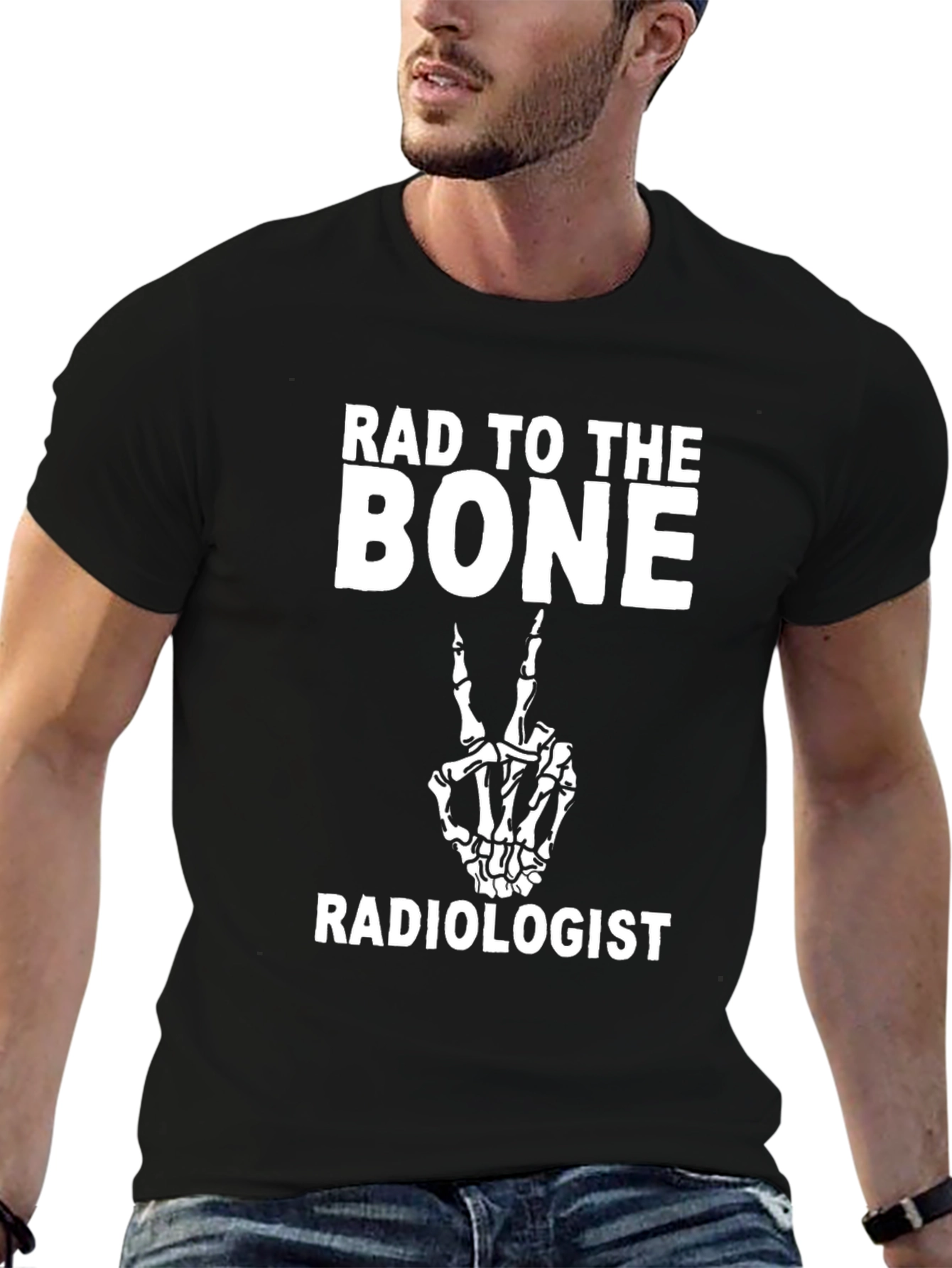 Rad To The Bone Radiologist T-Shirt - 6