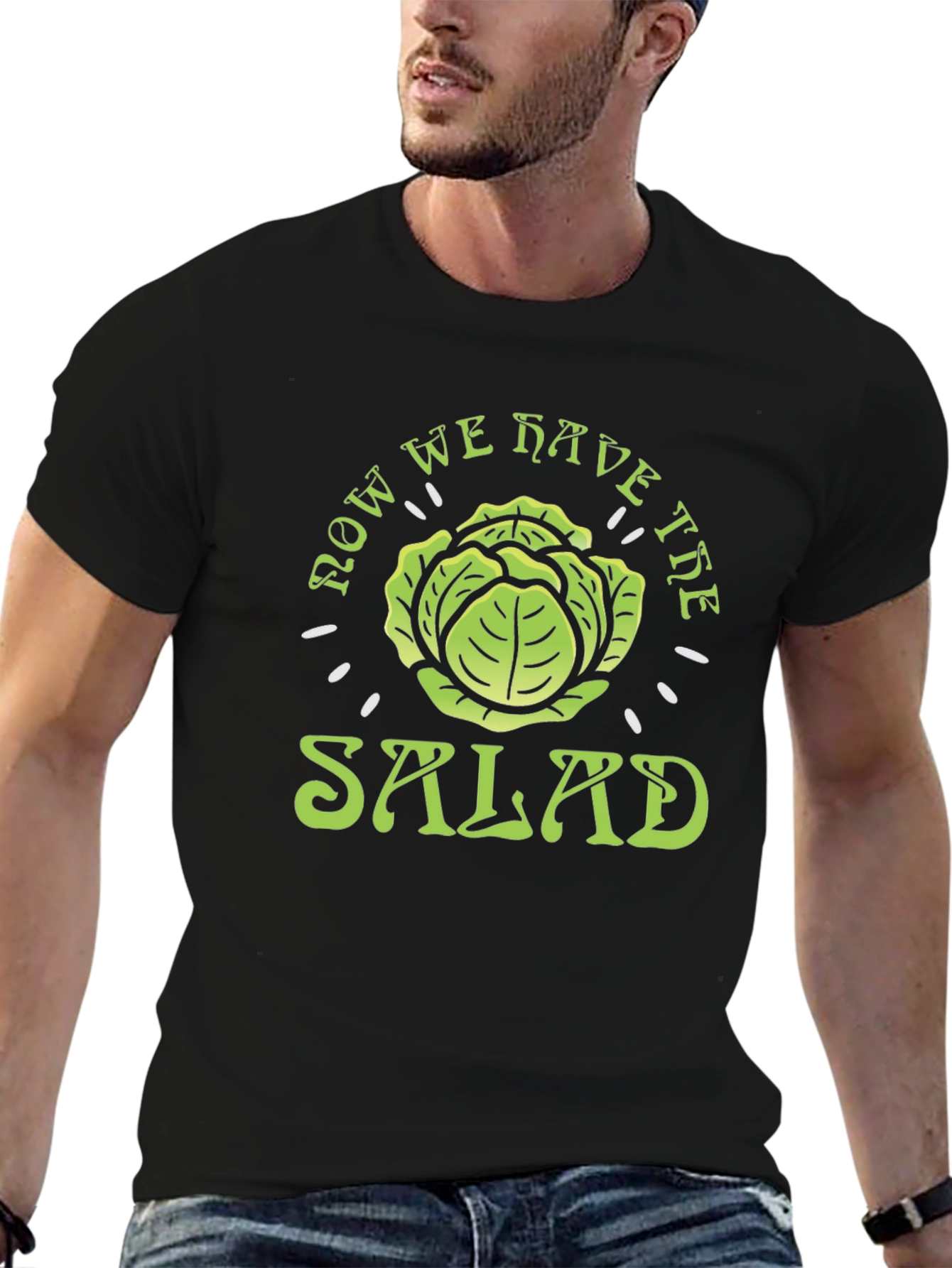 Black Now We Have the Salad T-Shirt - Funny Cabbage Tee view 6
