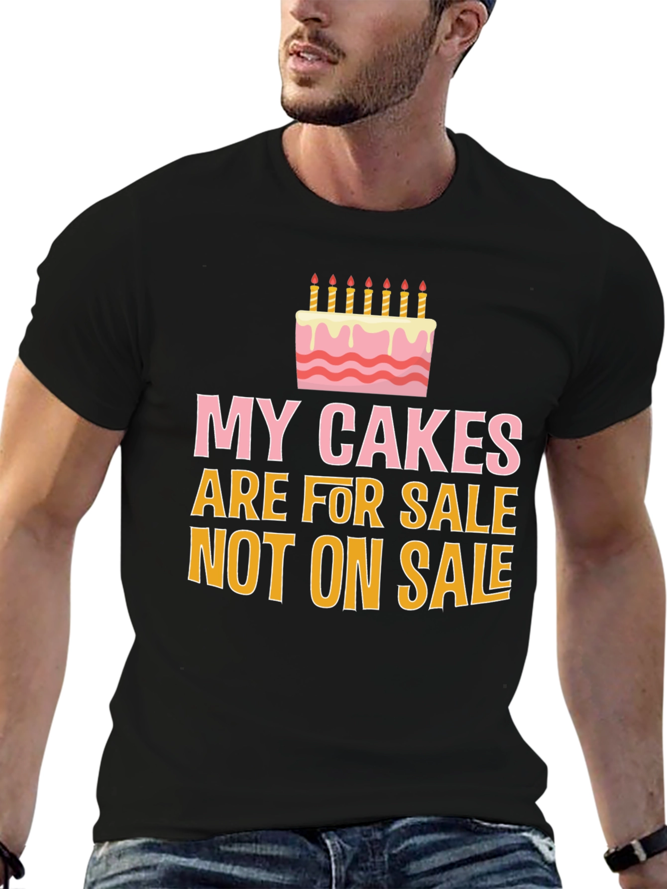 Black My Cakes Are For Sale Funny Graphic Tee view 6